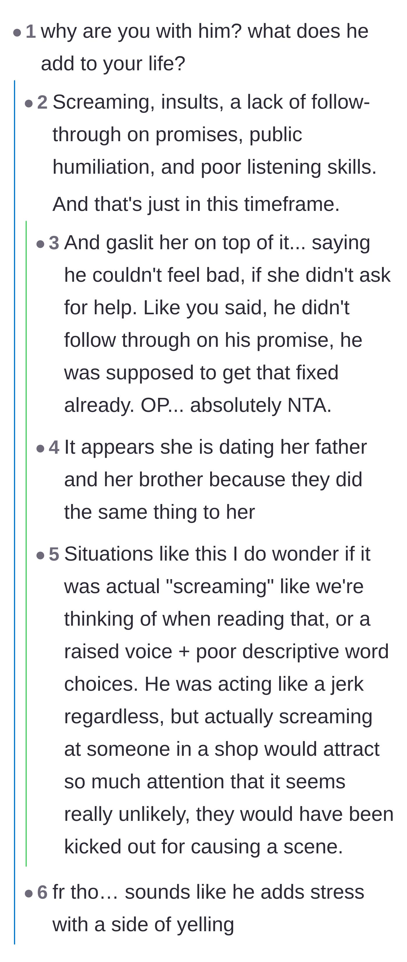 Comment thread 1 - Readers questioning why she is still with a partner who adds stress, insults, and gaslighting to her life.