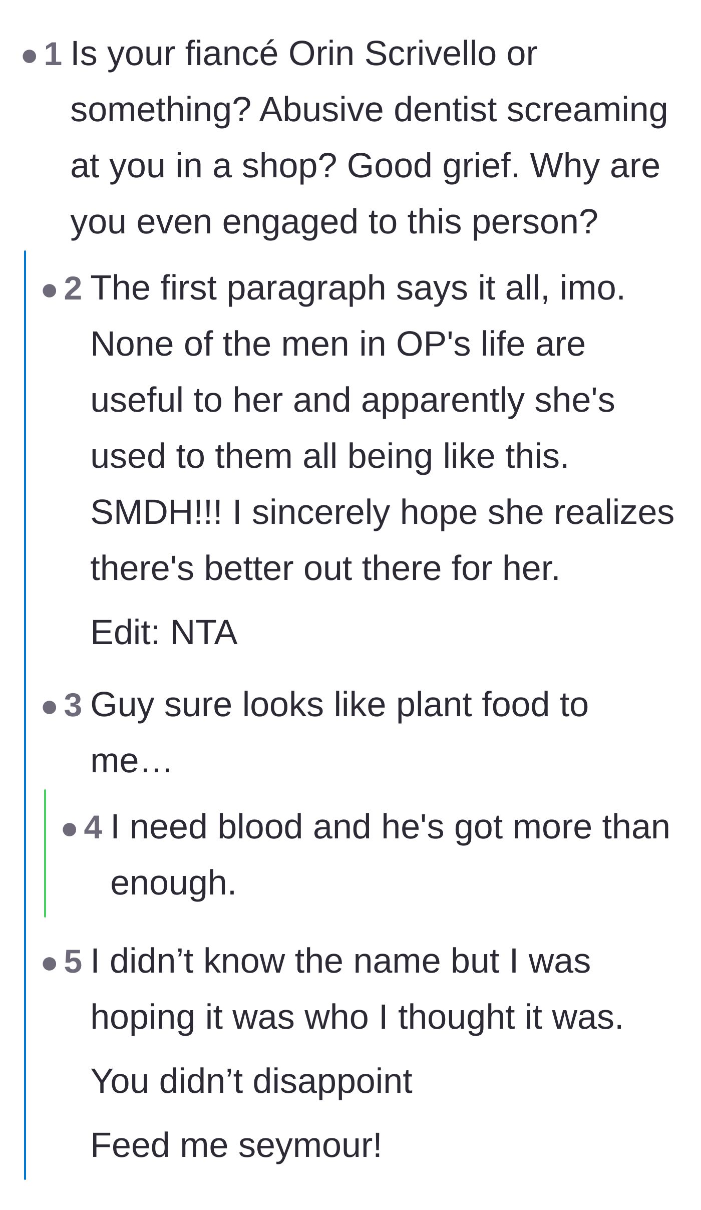 Comment thread 5 - Commenters comparing the screaming fiancé to the abusive dentist from the musical Little Shop of Horrors.