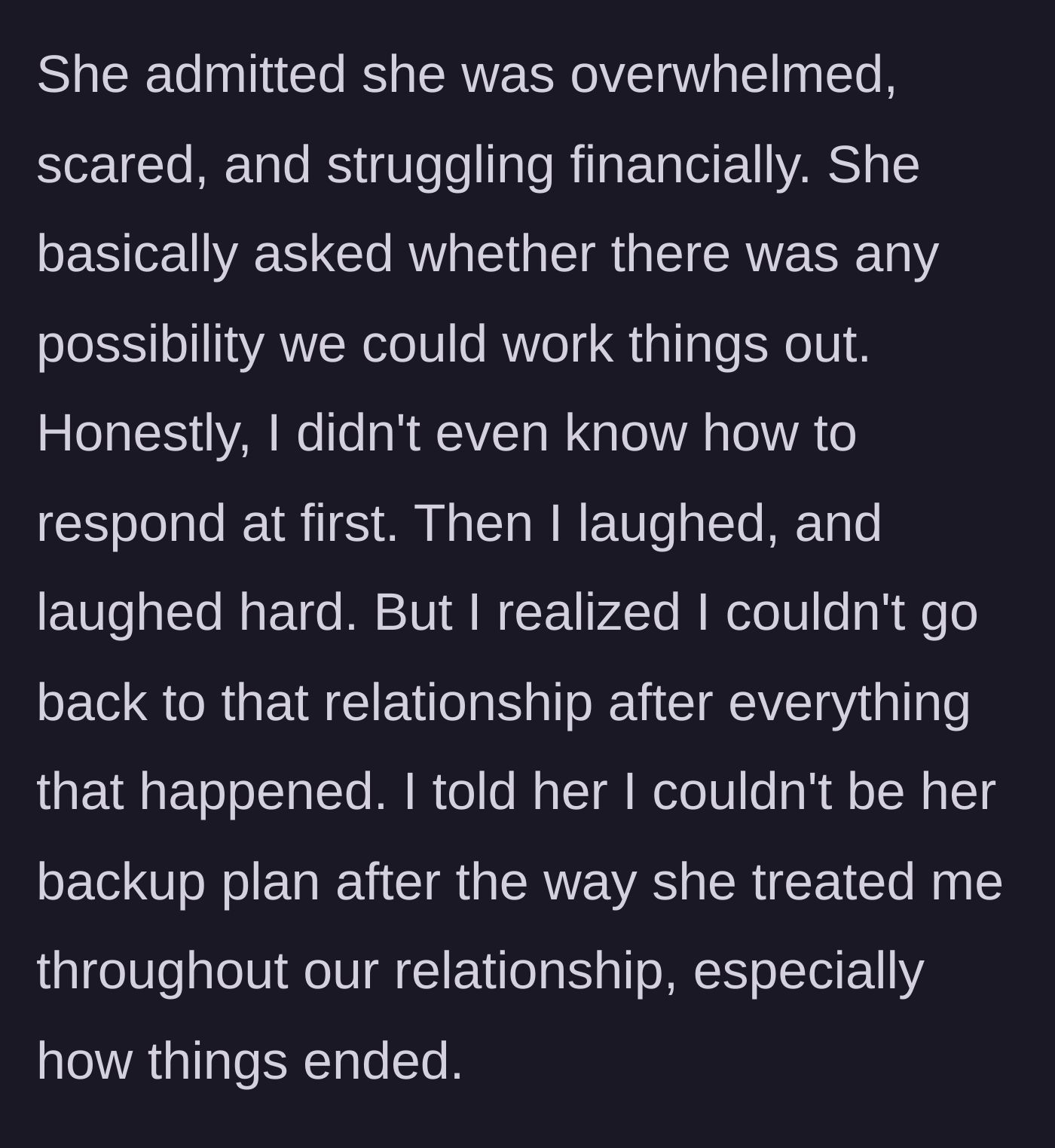Story part 11 - The desperate plea to reconcile and his hearty laugh in response.