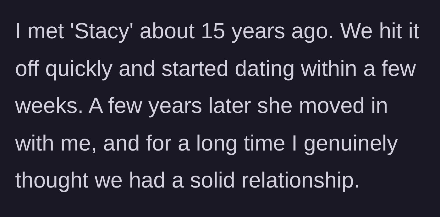 Story part 1 - Meeting Stacy and building a 15-year relationship.