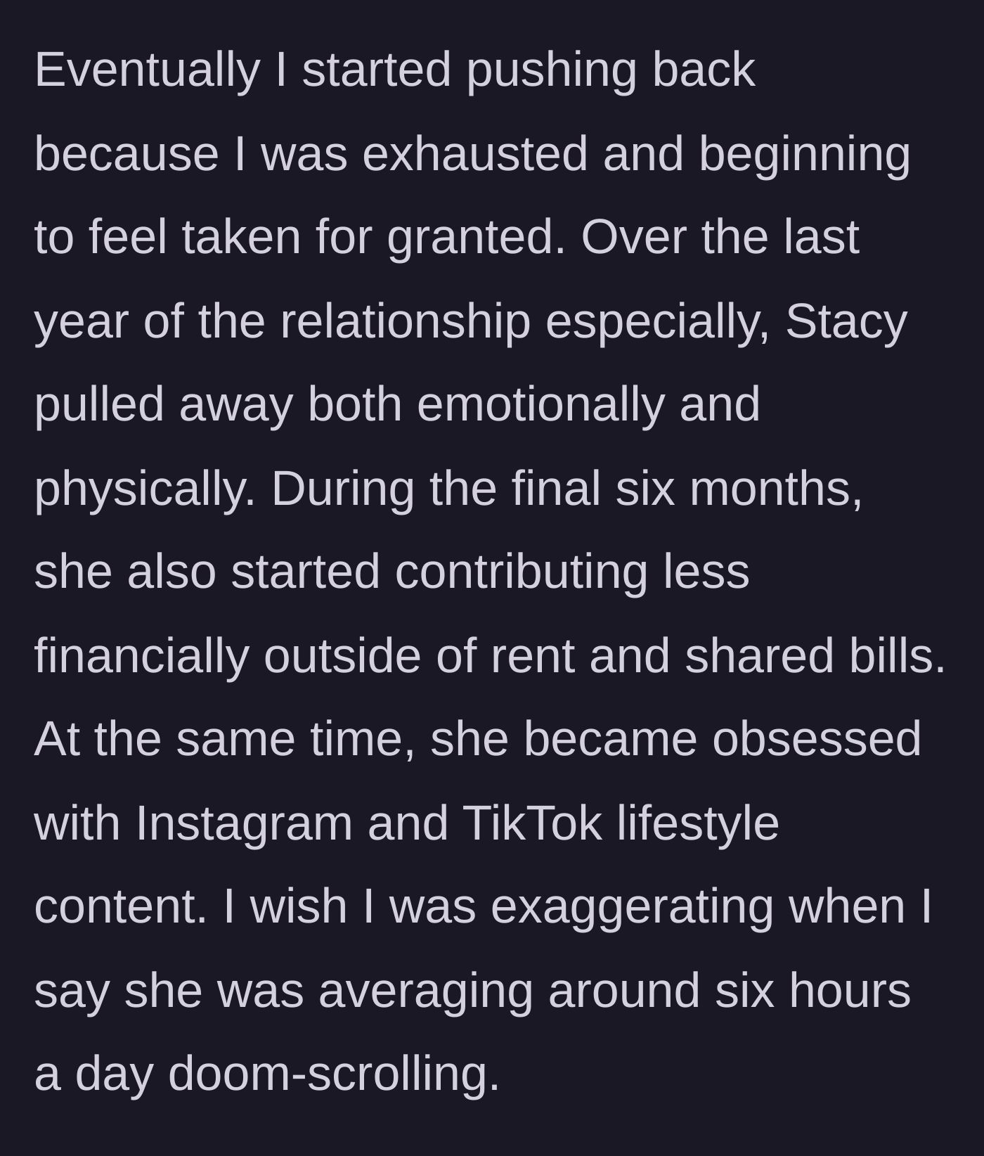Story part 5 - Pushing back against the exhaustion and Stacy's social media obsession.