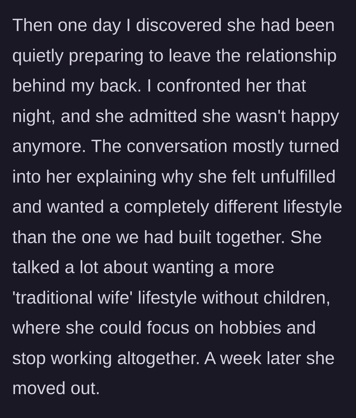Story part 6 - Discovering Stacy's secret exit plan and bizarre lifestyle demands.