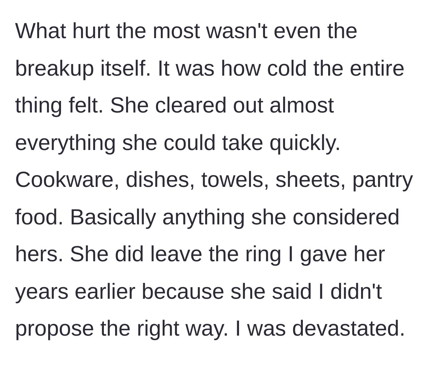 Story part 7 - The cold move-out, stealing the cookware, and rejecting the ring.