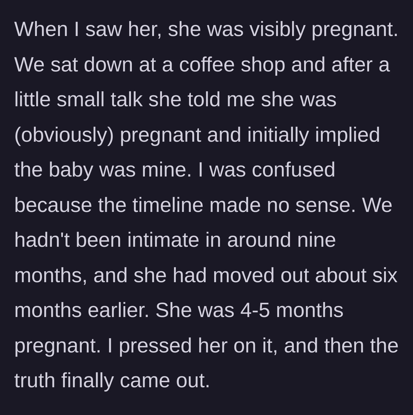Story part 9 - The coffee shop meetup, the visible pregnancy, and the failed lie.