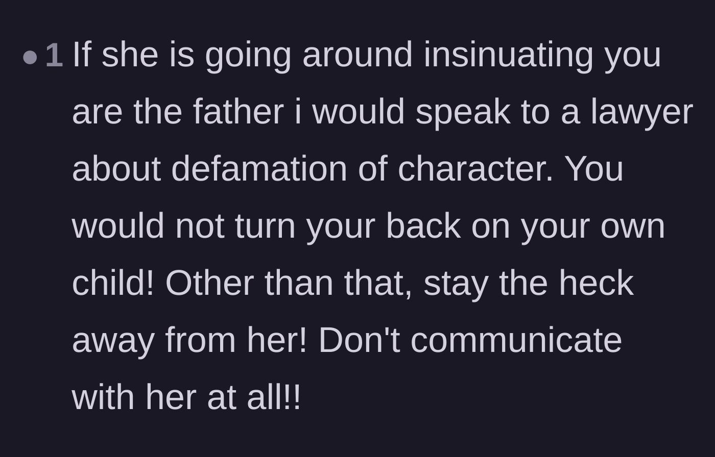 Comment thread 6 - Advice to consult a lawyer about defamation if the ex continues to lie about the baby's paternity to others.