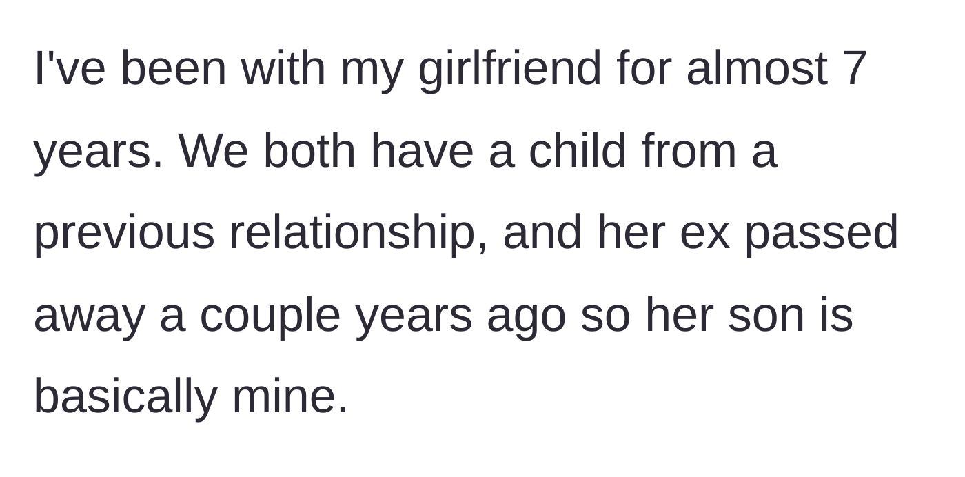 Story part 1 - The author introduces his seven-year relationship and his deep emotional bond with his girlfriend's son.