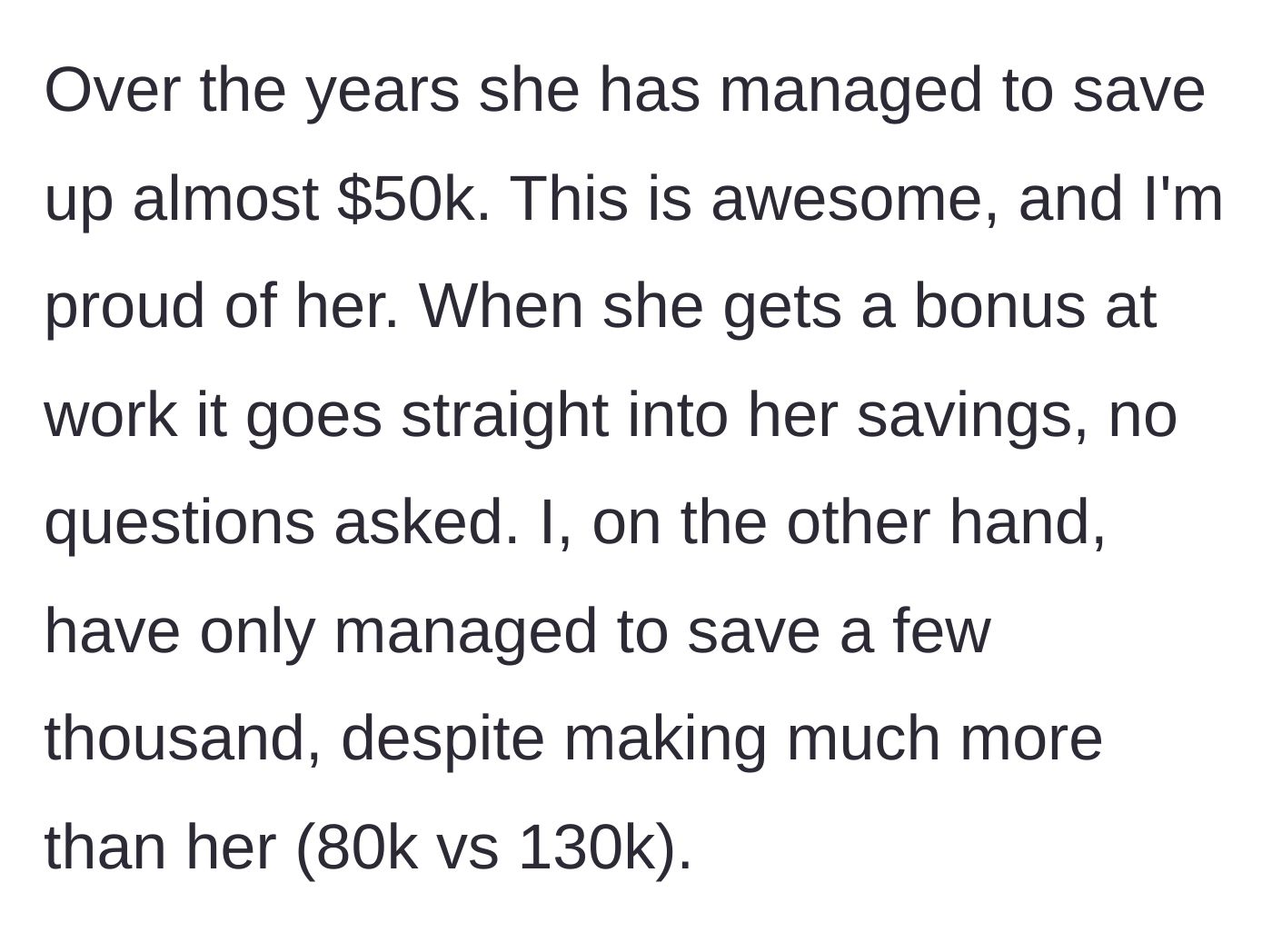 Story part 4 - The revelation that the girlfriend has hoarded a massive savings account while the higher-earning author has almost nothing.