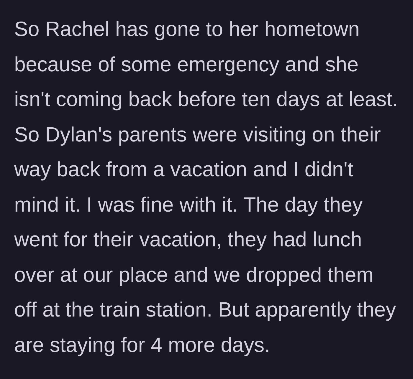 Story part 5 - Roommate leaves town for an emergency while boyfriend's parents plan an extended visit.
