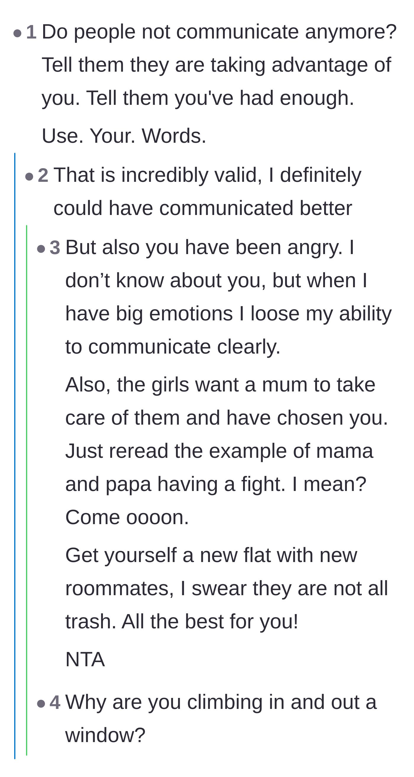 Comment thread 2 - Advice on direct communication, plus some hilarious confusion about OP supposedly climbing through a window.