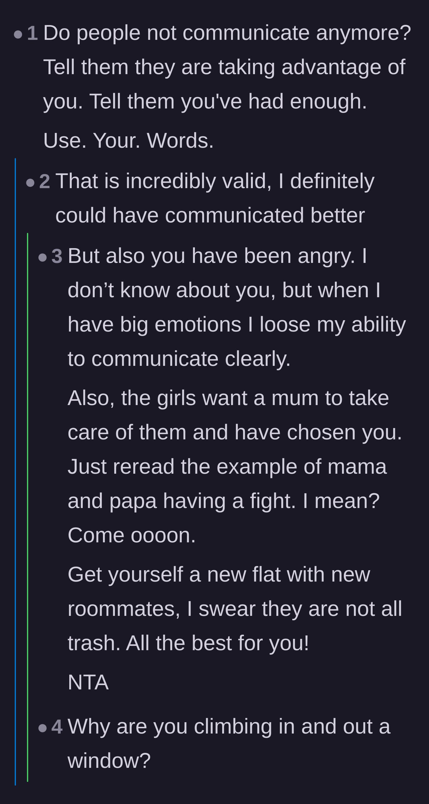 Comment thread 2 - Advice on direct communication, plus some hilarious confusion about OP supposedly climbing through a window.