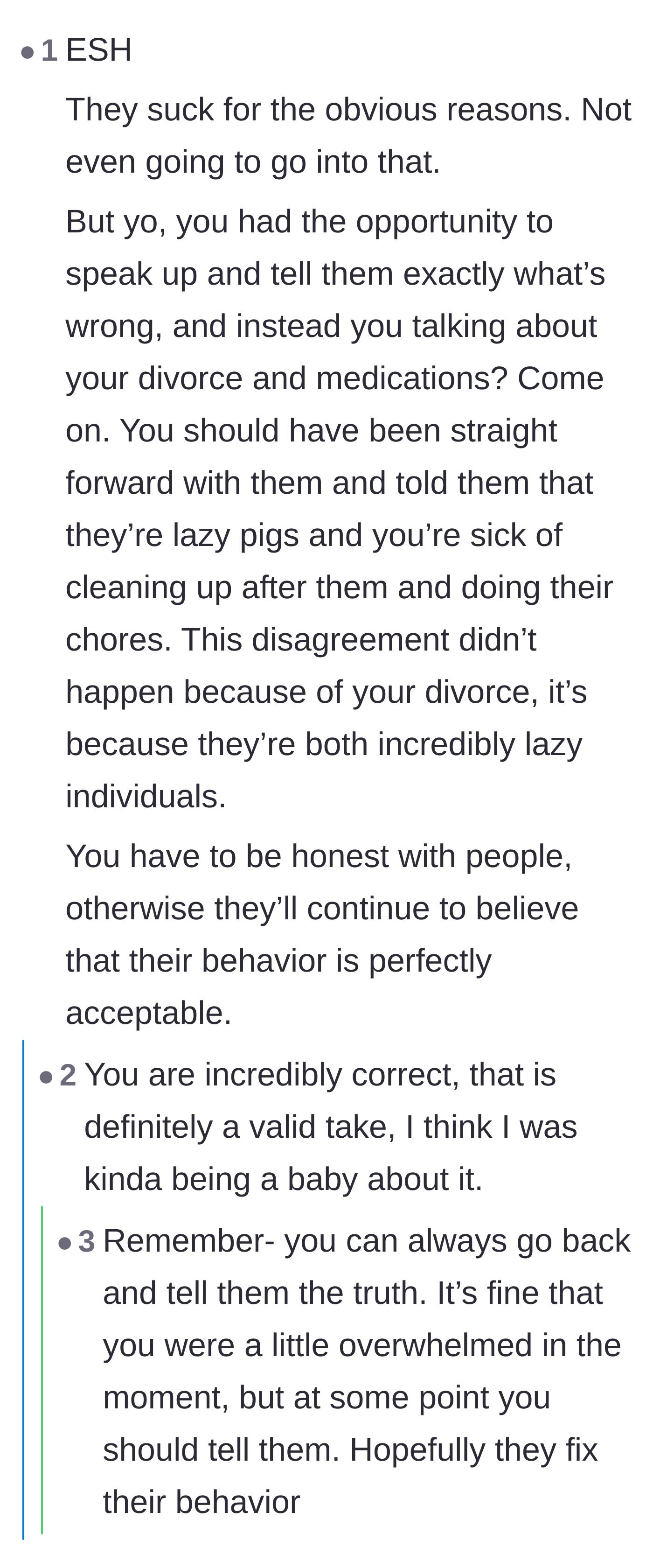 Comment thread 5 - Constructive criticism telling the main character they needed to call out the roommates' laziness directly.