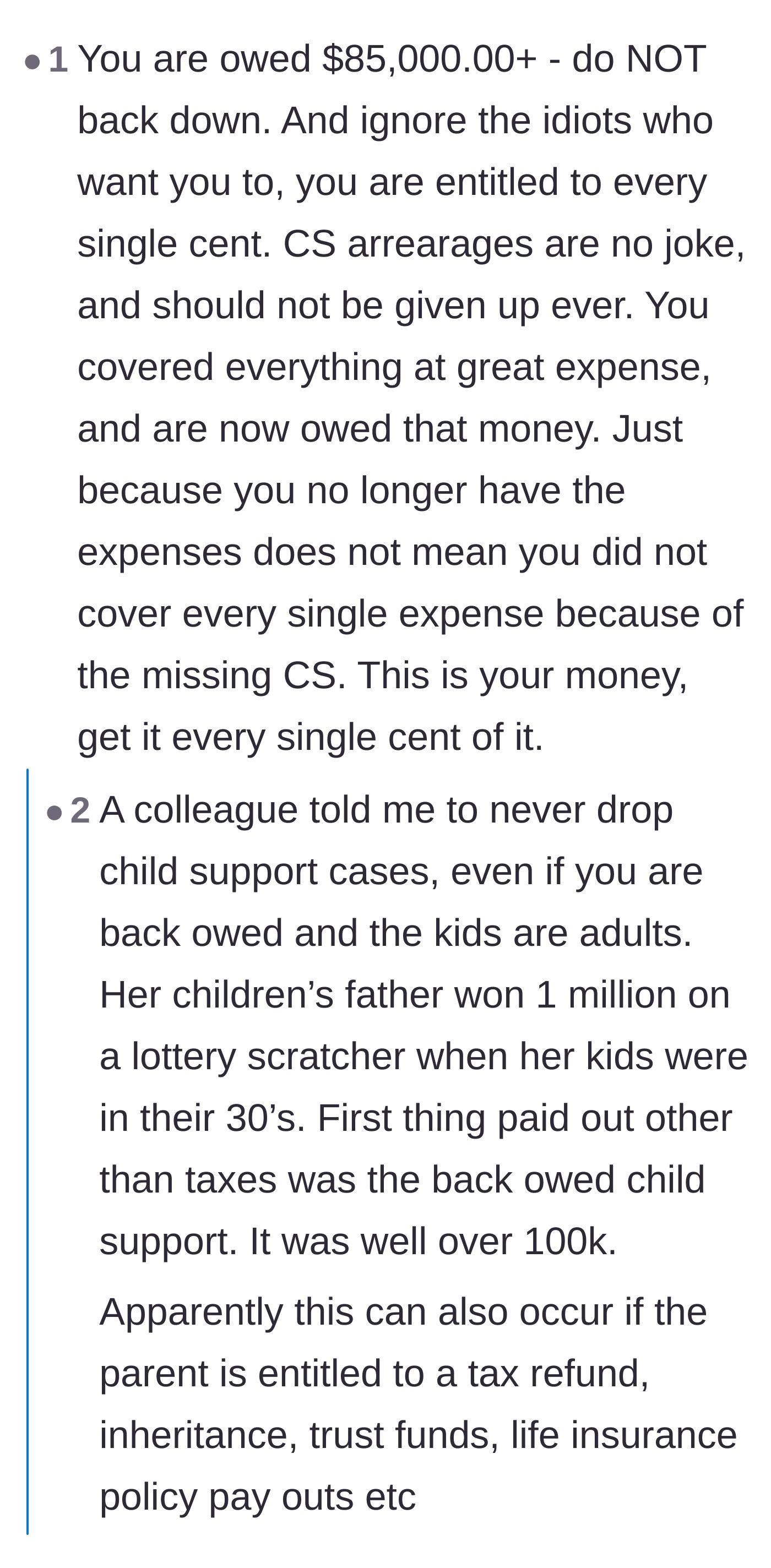 Comment thread 2 - Encouragement to never drop the case, featuring stories of deadbeat parents losing lottery winnings and tax refunds