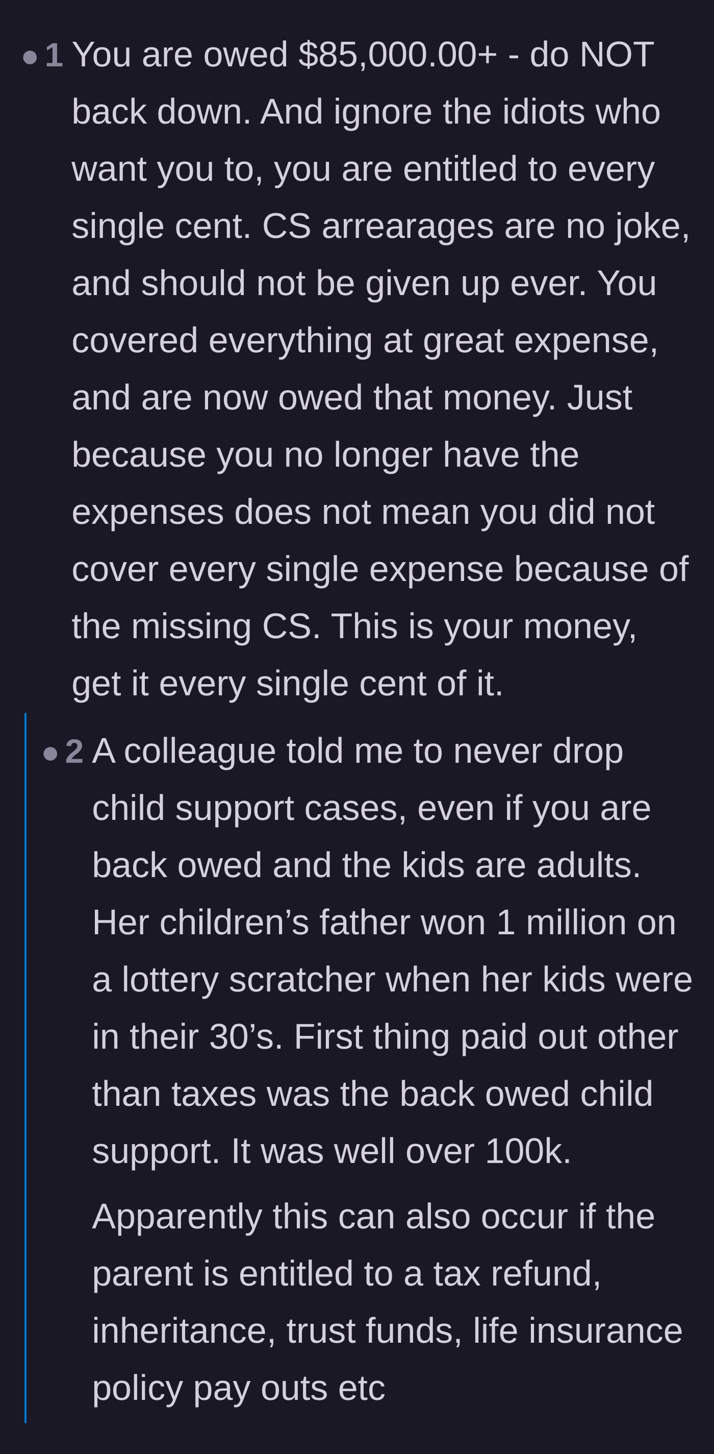 Comment thread 2 - Encouragement to never drop the case, featuring stories of deadbeat parents losing lottery winnings and tax refunds