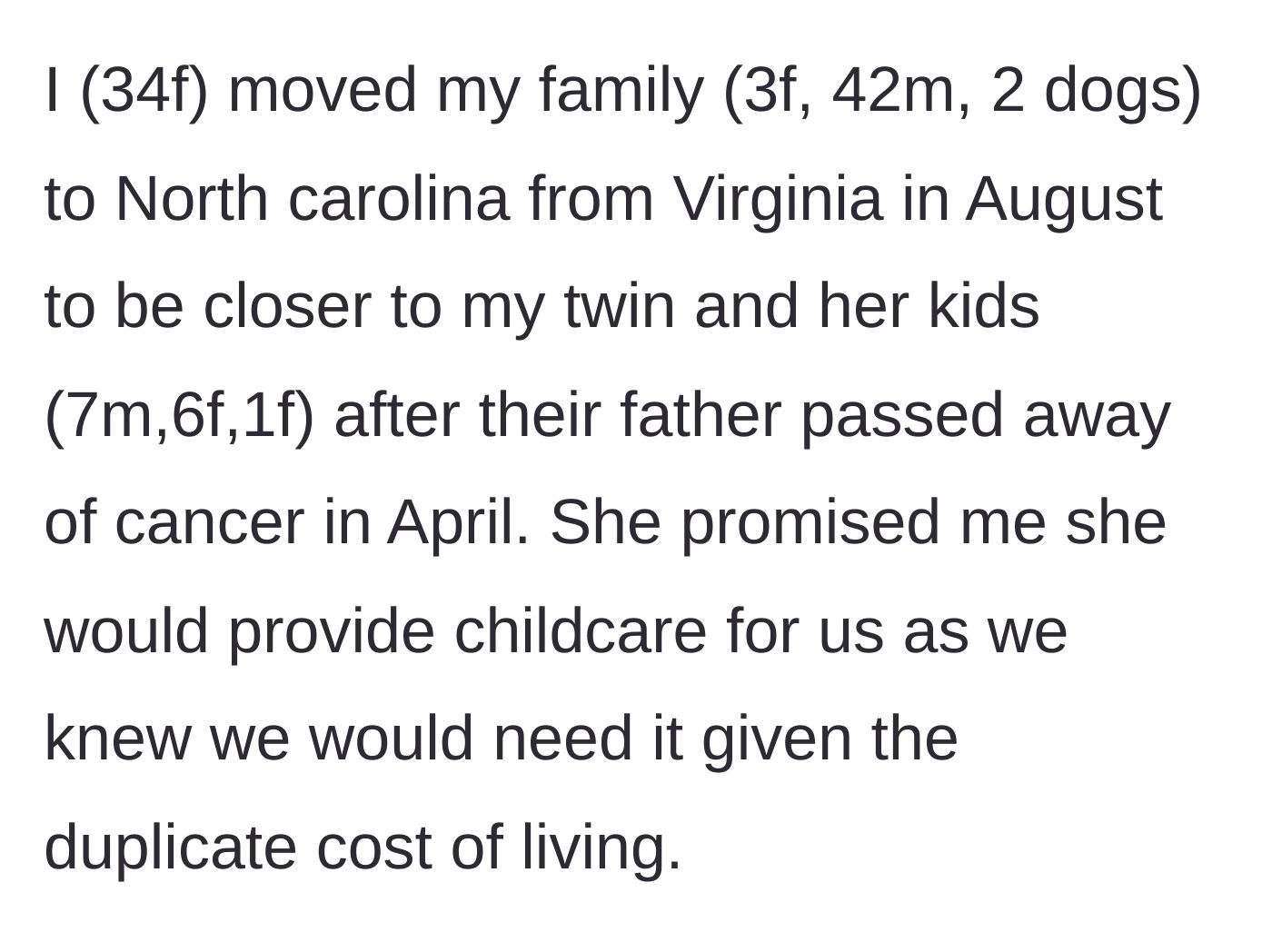 Story part 1 - Mom moving her family, including a toddler and dogs, to North Carolina to support her widowed twin sister