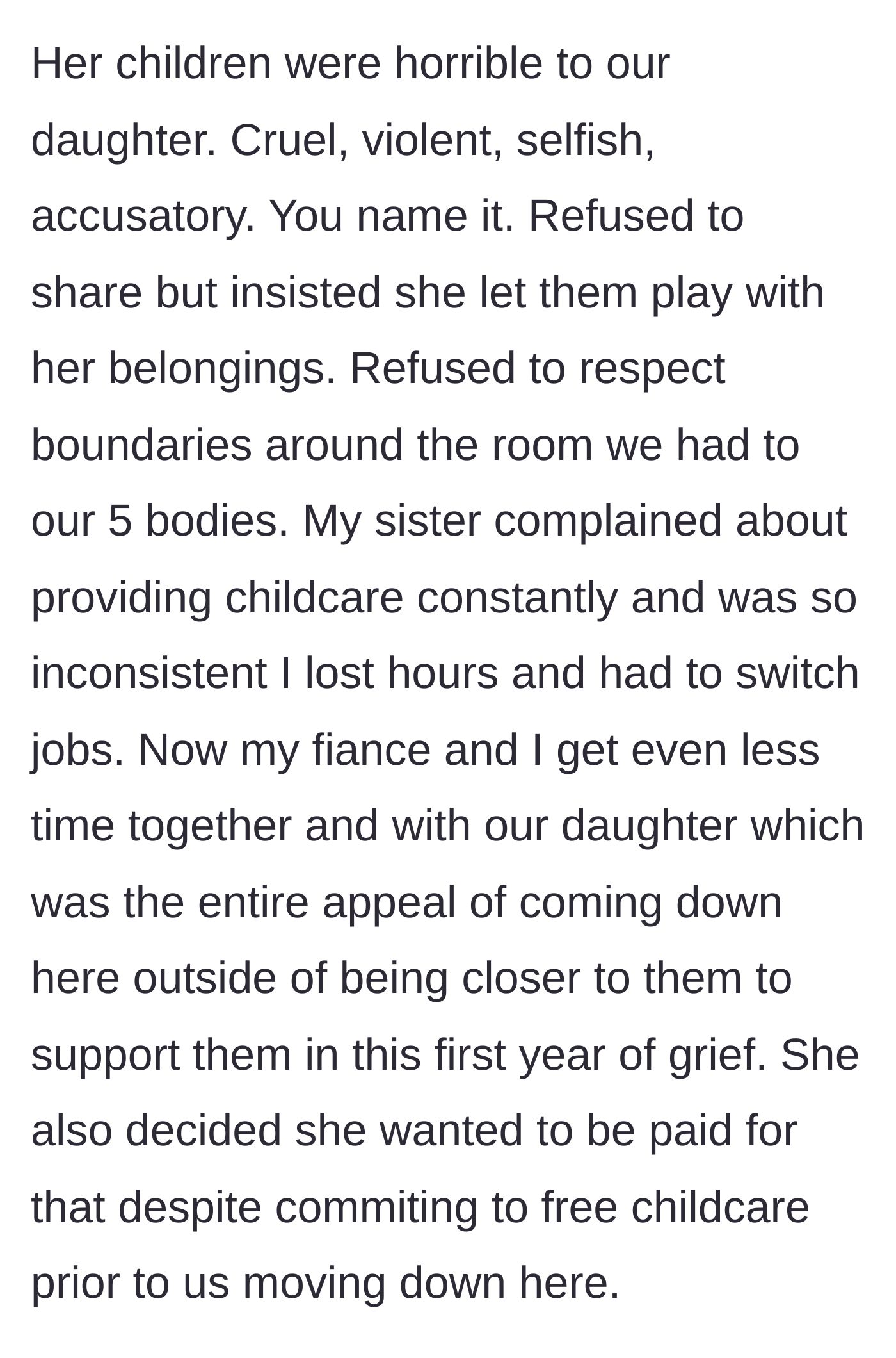 Story part 3 - Sister demanding payment for childcare she originally promised for free while kids terrorize their cousin