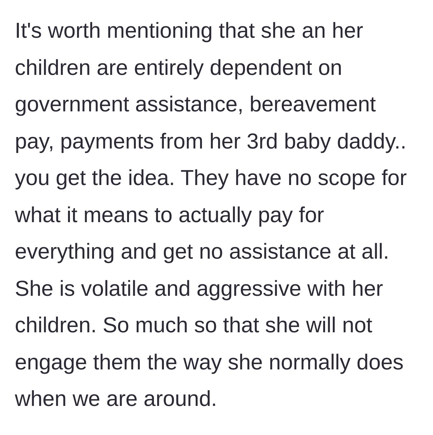 Story part 6 - Sister living off various assistance funds without understanding financial struggle