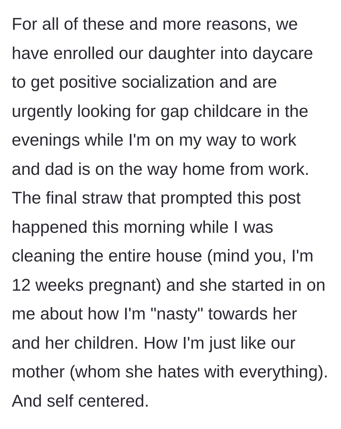 Story part 7 - Twelve-weeks pregnant main character cleaning the house while sister hurls insults at her