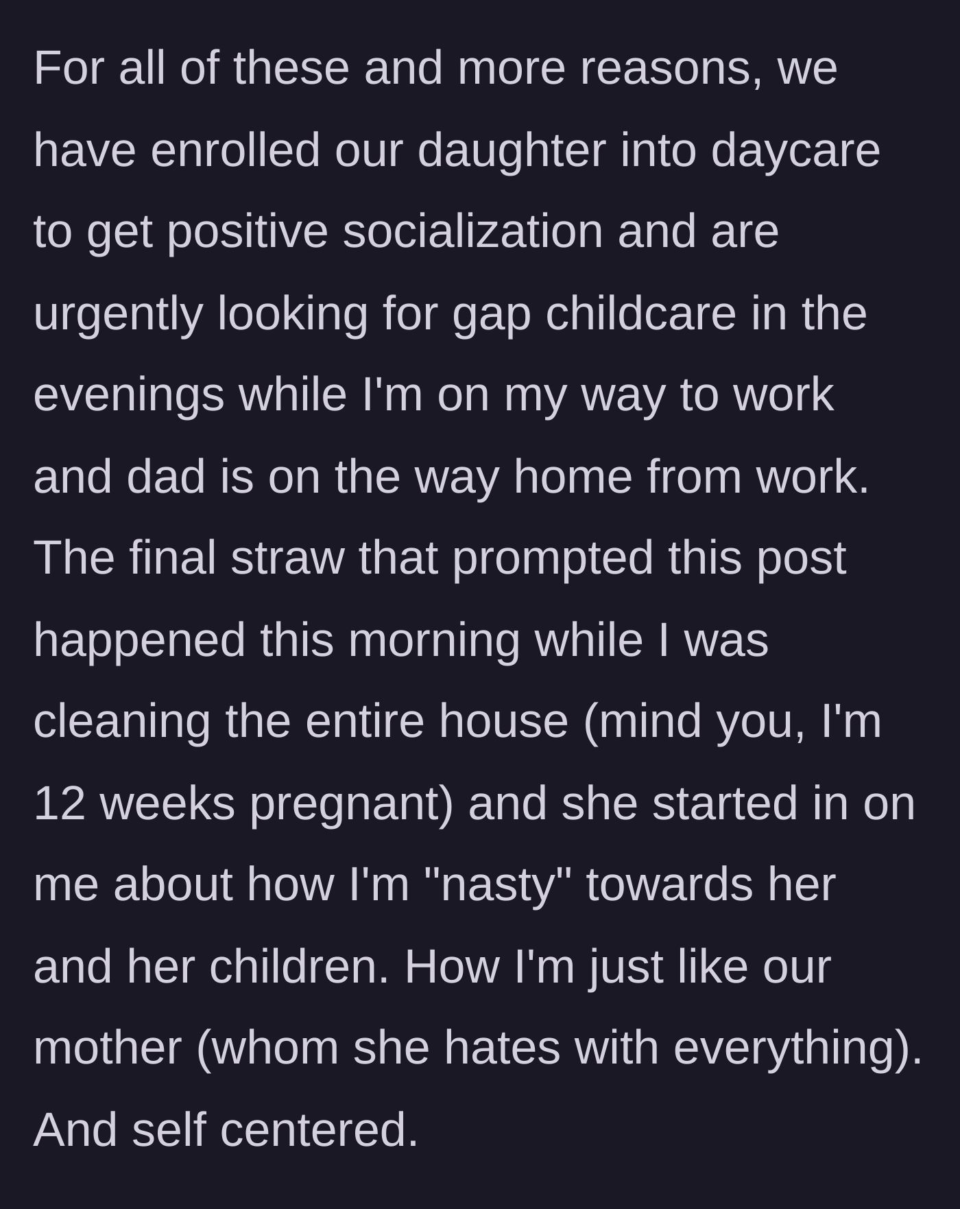 Story part 7 - Twelve-weeks pregnant main character cleaning the house while sister hurls insults at her
