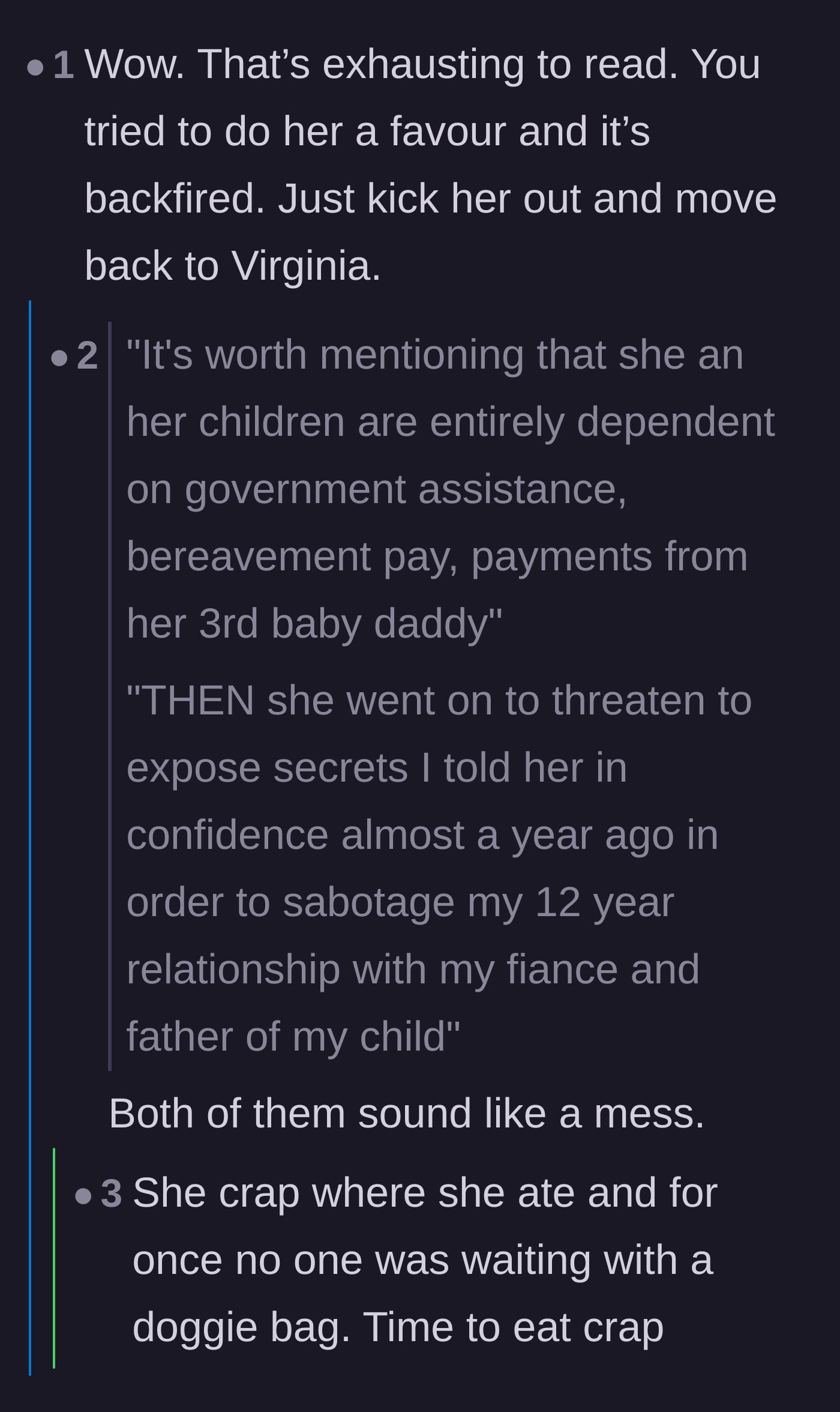 Comment thread 1 - Advice to just kick the sister out and move back to Virginia