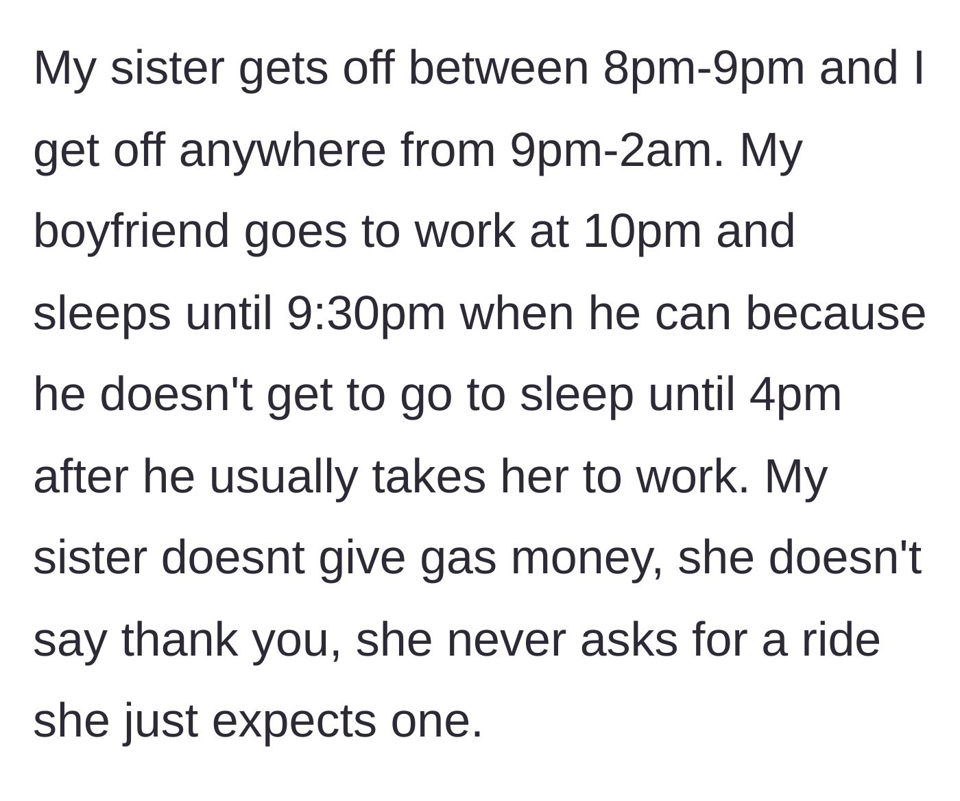 Story part 4 - The older sister and her boyfriend's grueling work and sleep schedules clash with the teen's ungrateful, demanding attitude.