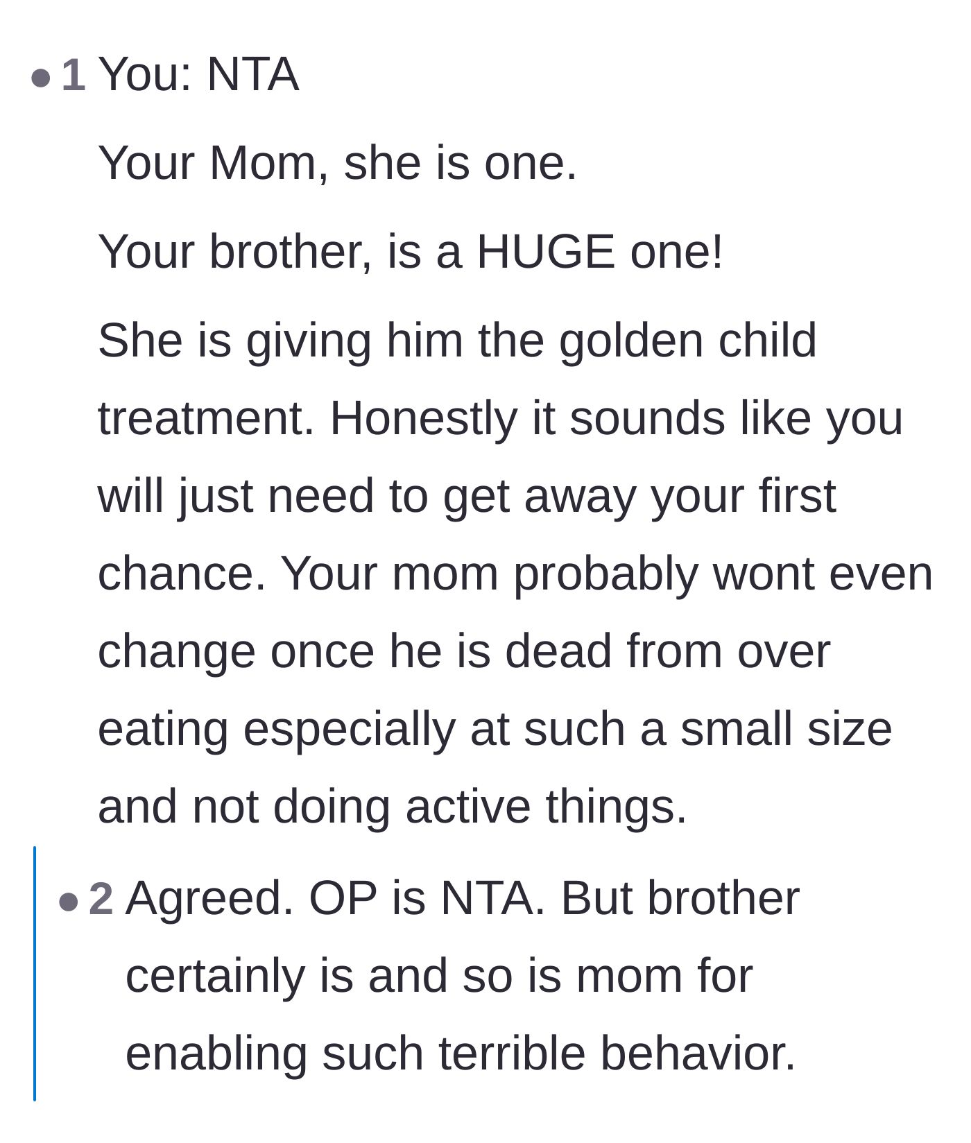 Comment thread 3 - Readers calling out the mother for treating the brother like a golden child and enabling his entitlement.