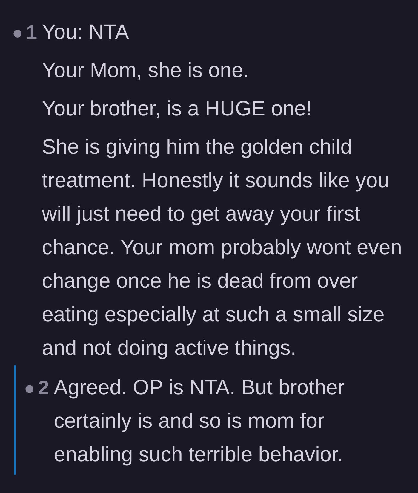 Comment thread 3 - Readers calling out the mother for treating the brother like a golden child and enabling his entitlement.