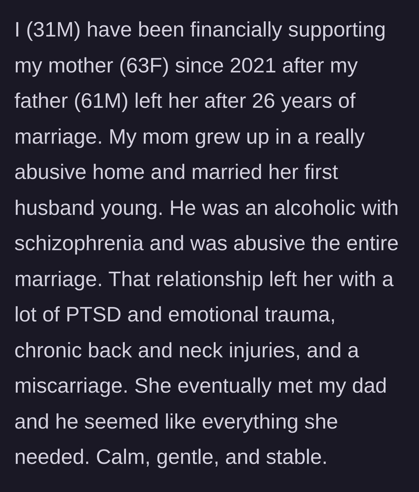 Story part 1 - A brief history of the mother's abusive first marriage, trauma, and finding a seemingly stable second husband.