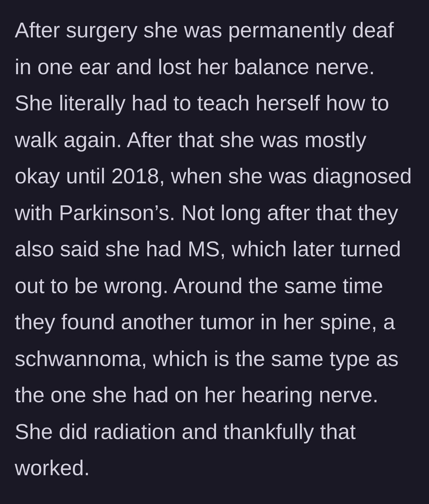 Story part 3 - The mother is diagnosed with Parkinson's disease and a spinal tumor in 2018, enduring radiation and severe health declines.