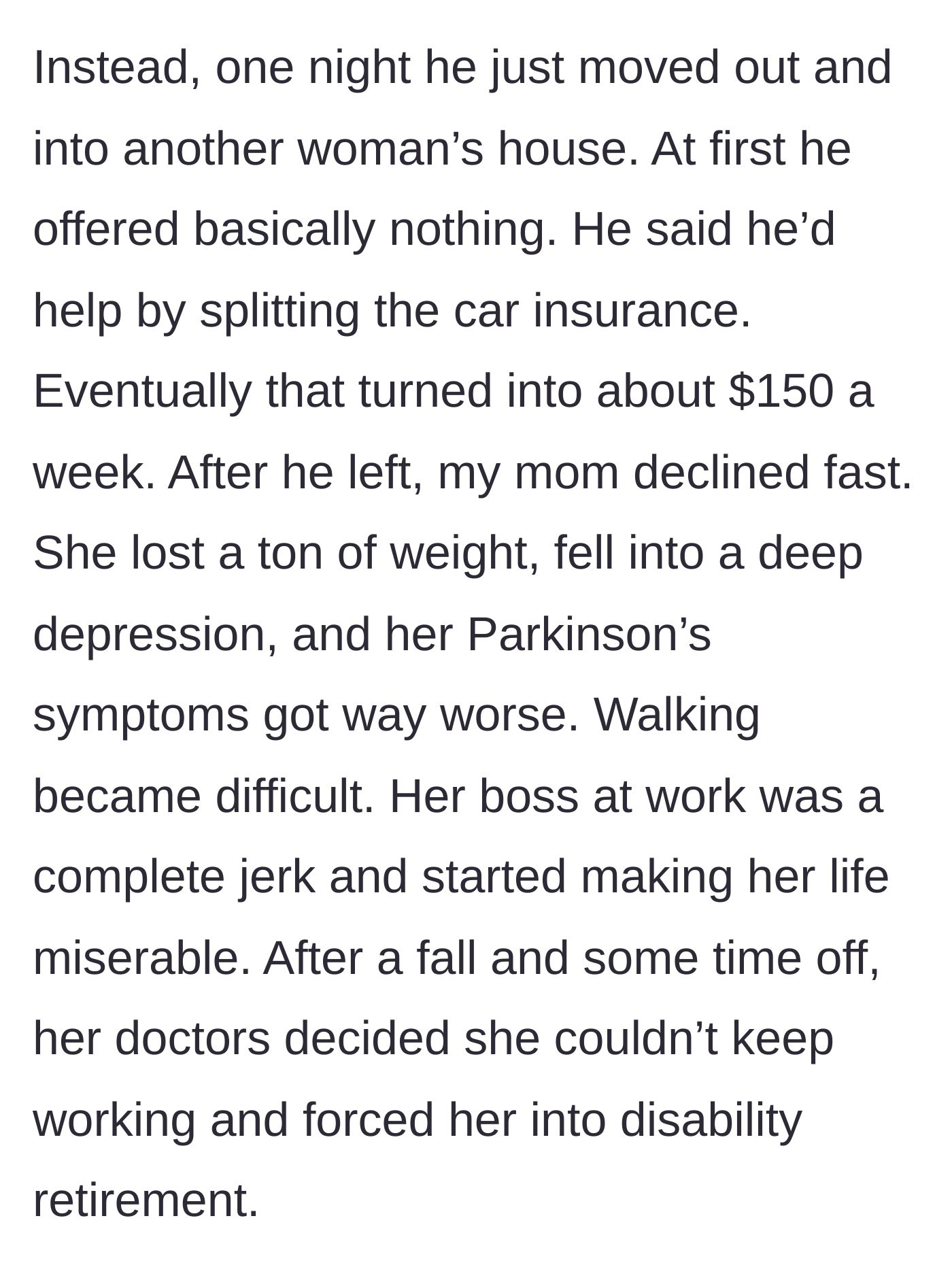 Story part 5 - The father suddenly moves in with another woman, offering almost no financial help, while the mother's health and employment collapse completely.
