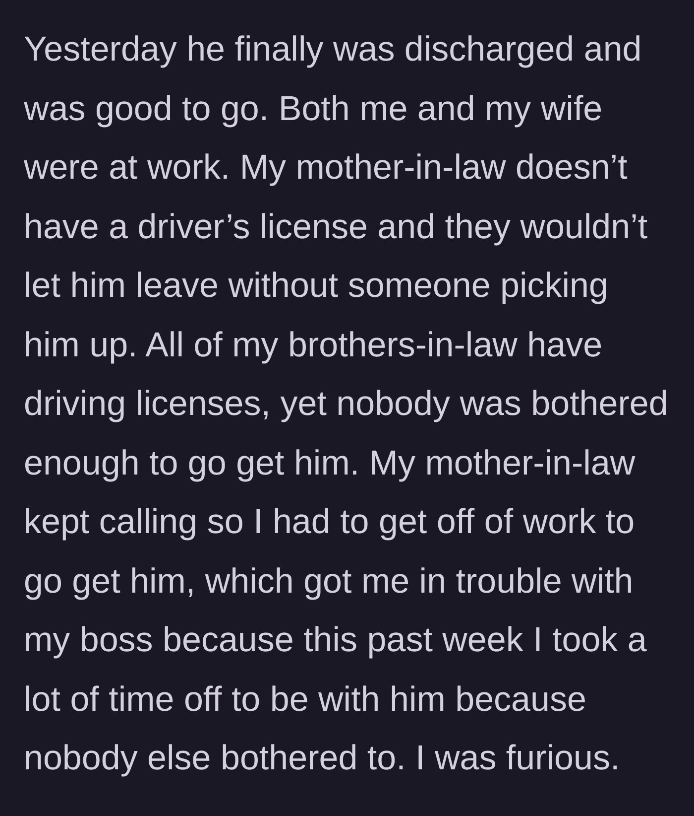 Story part 2 - Son-in-law risks his own job to pick up the discharged father-in-law after the sons refuse.