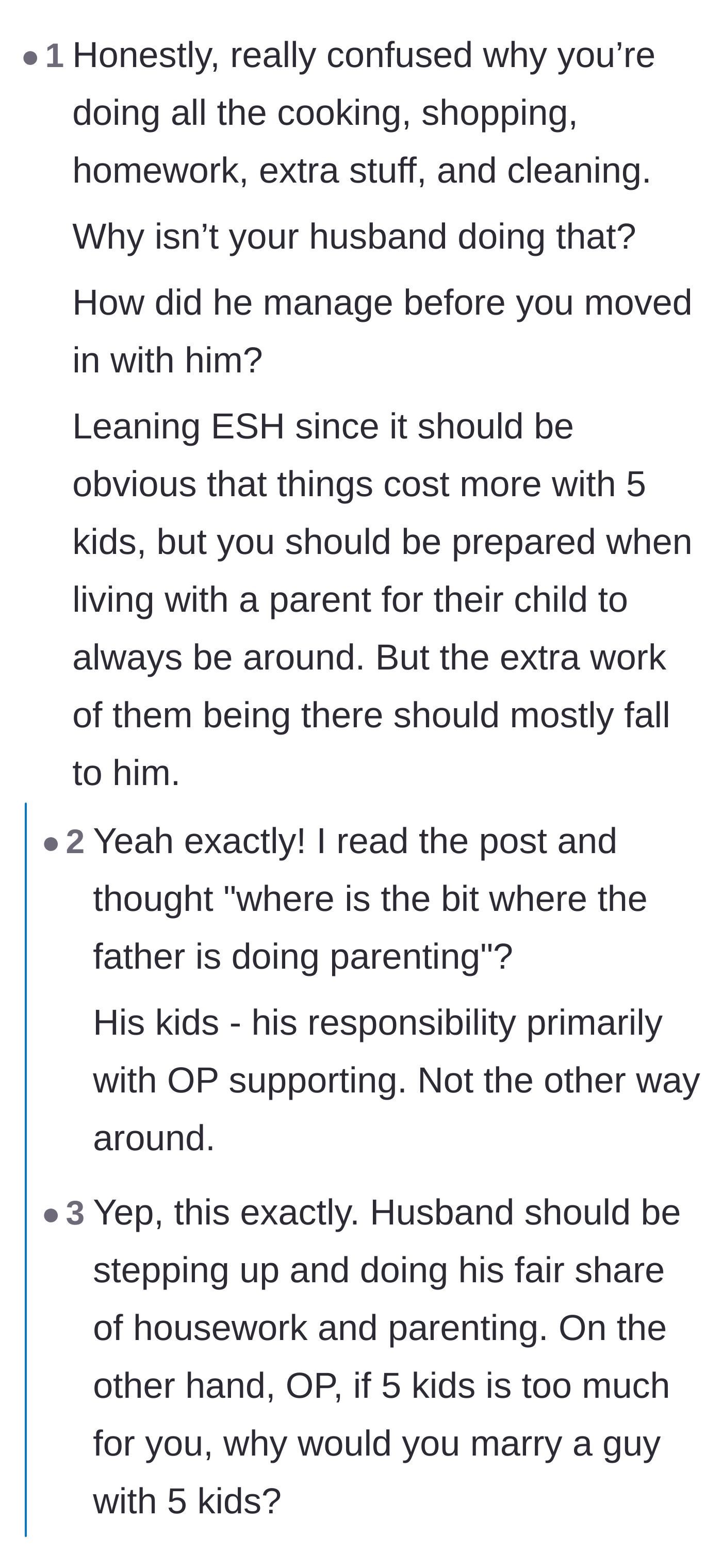 Comment thread 4 - Commenters questioning why the husband isn't doing the cooking, cleaning, and homework for his own children.