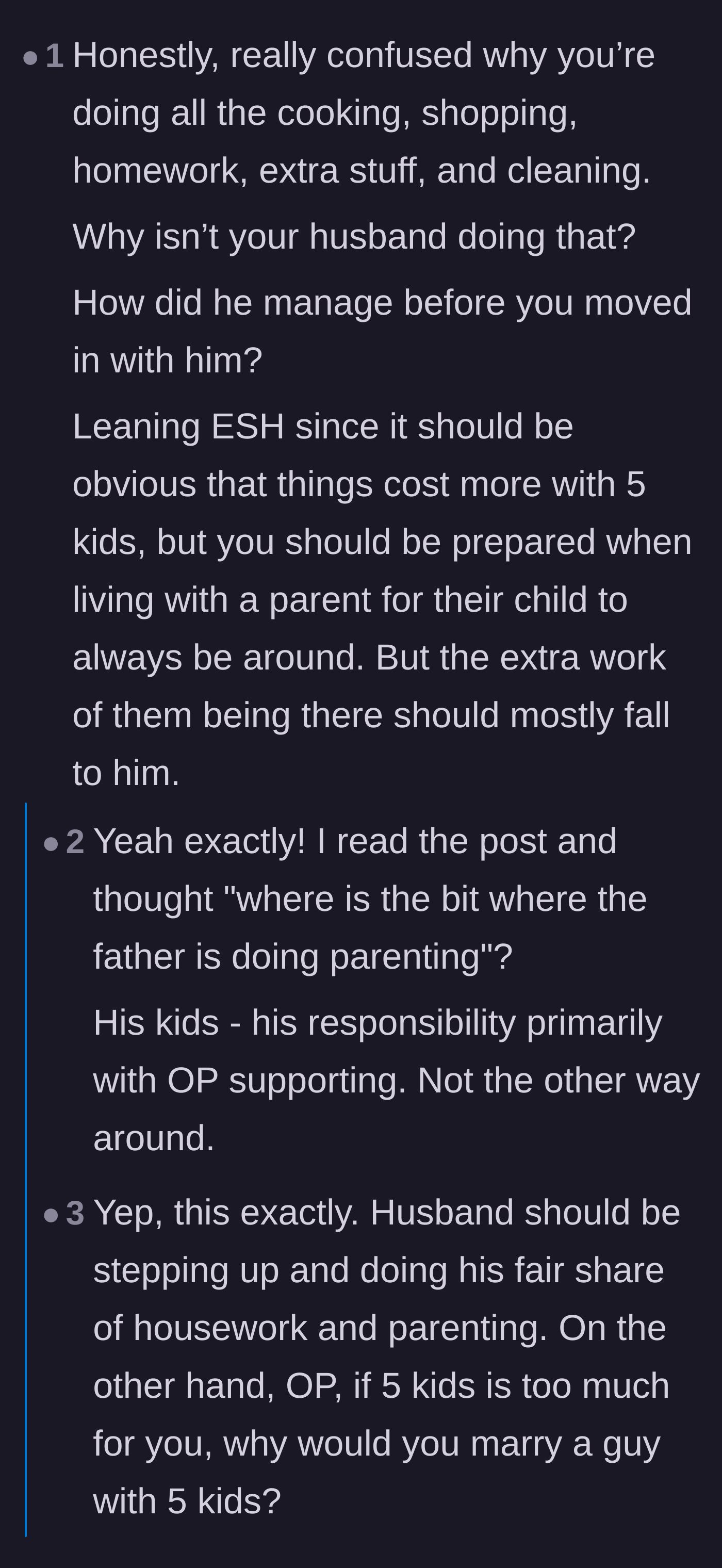 Comment thread 4 - Commenters questioning why the husband isn't doing the cooking, cleaning, and homework for his own children.