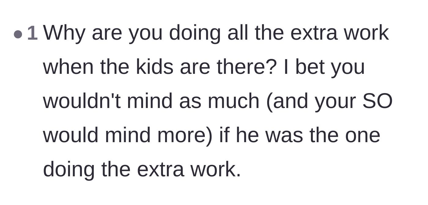 Comment thread 5 - A realization that the husband only agrees to schedule changes because he isn't the one doing the extra work.