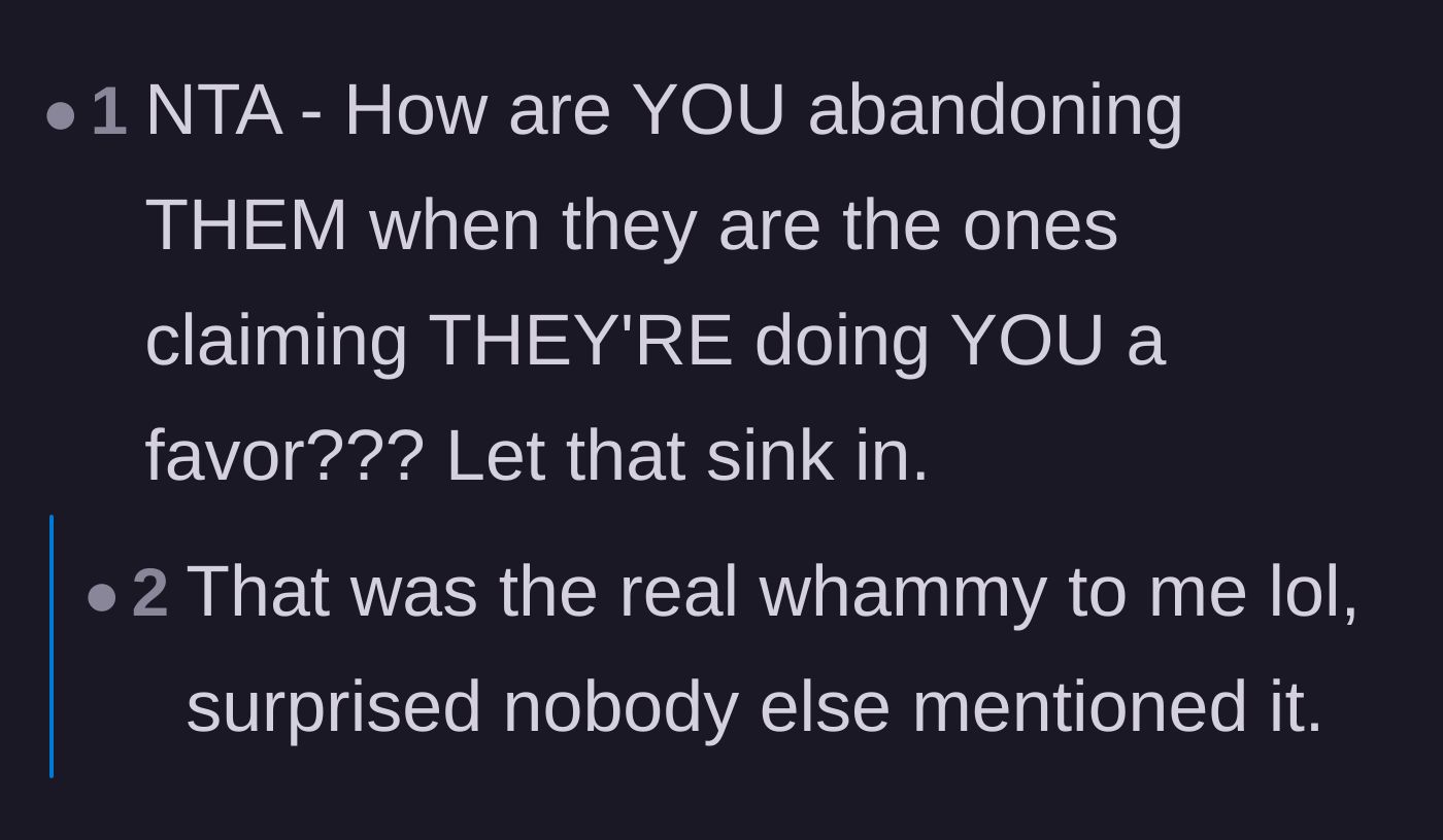 Comment thread 5 - Pointing out the hypocrisy of the relatives claiming they were doing a favor while simultaneously accusing the student of abandoning them.