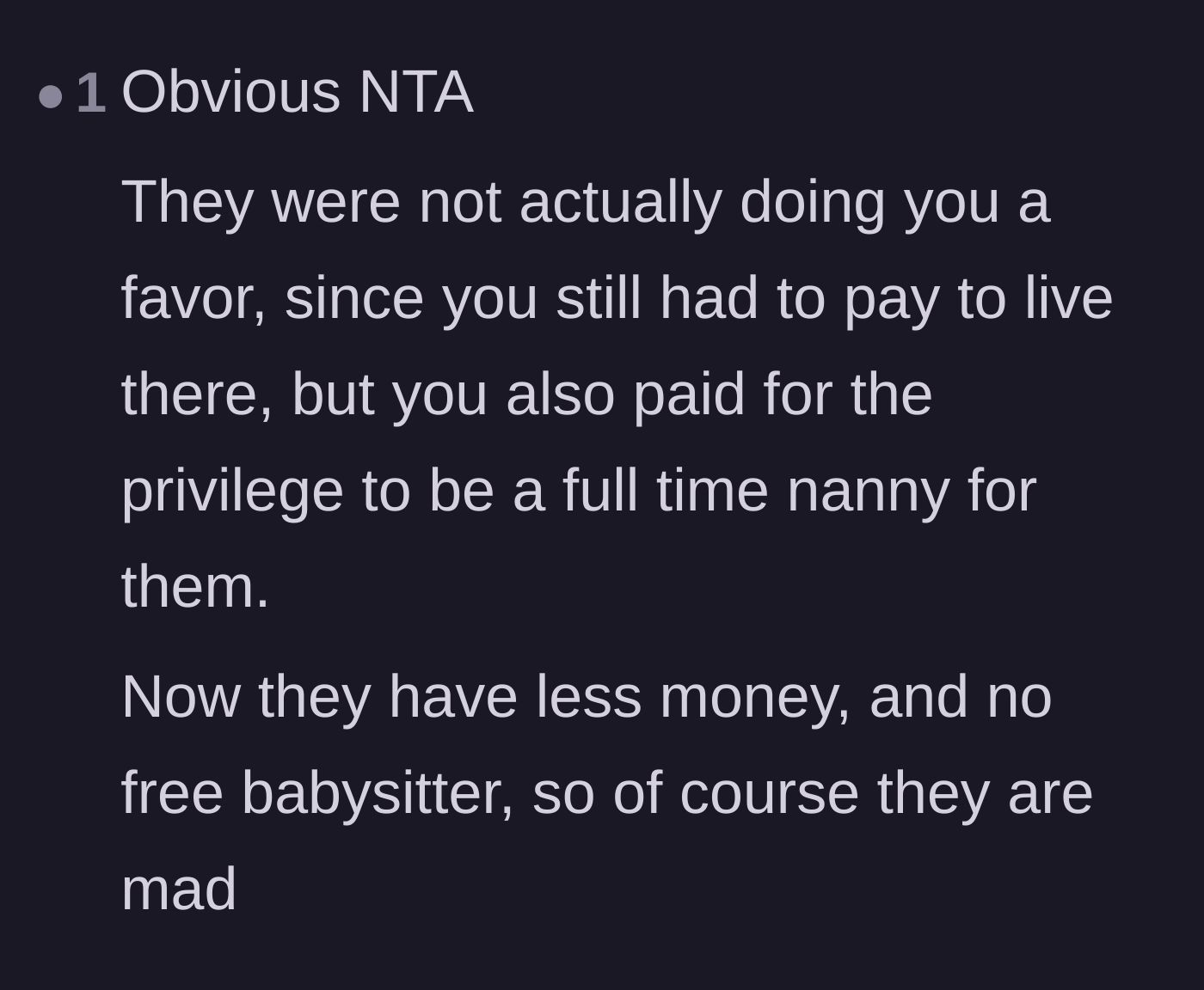 Comment thread 6 - A straightforward summary explaining that the relatives are only mad because they lost money and a free nanny.