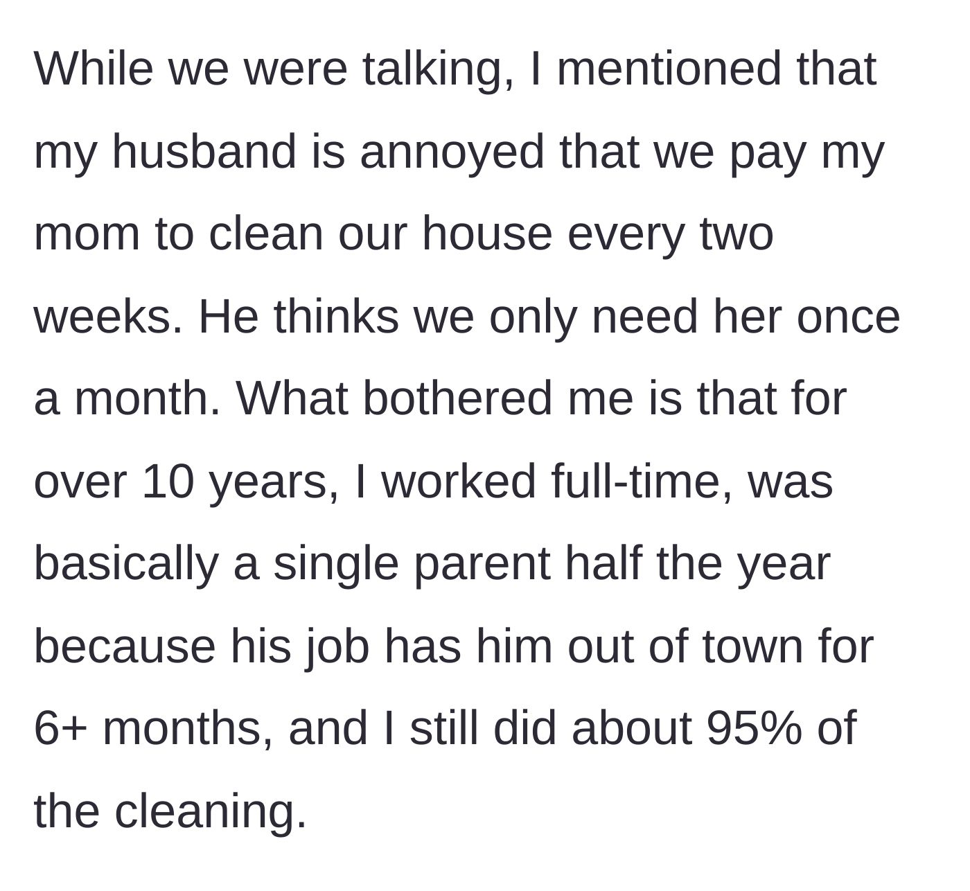 Story part 2 - A frustrated working mom recalling a decade of doing all the housework alone.
