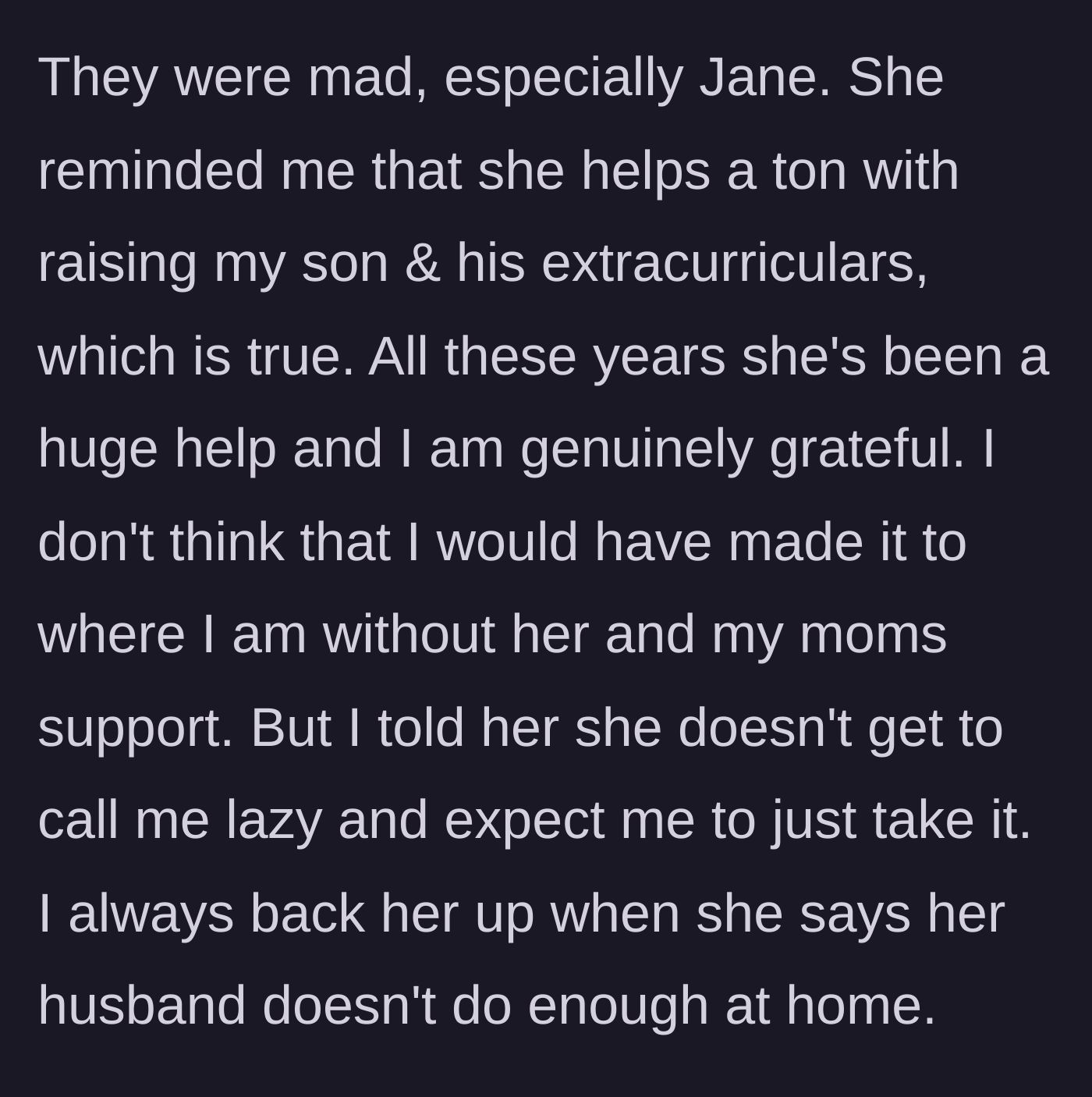 Story part 7 - The sister defending her contributions as an aunt and childcare helper.