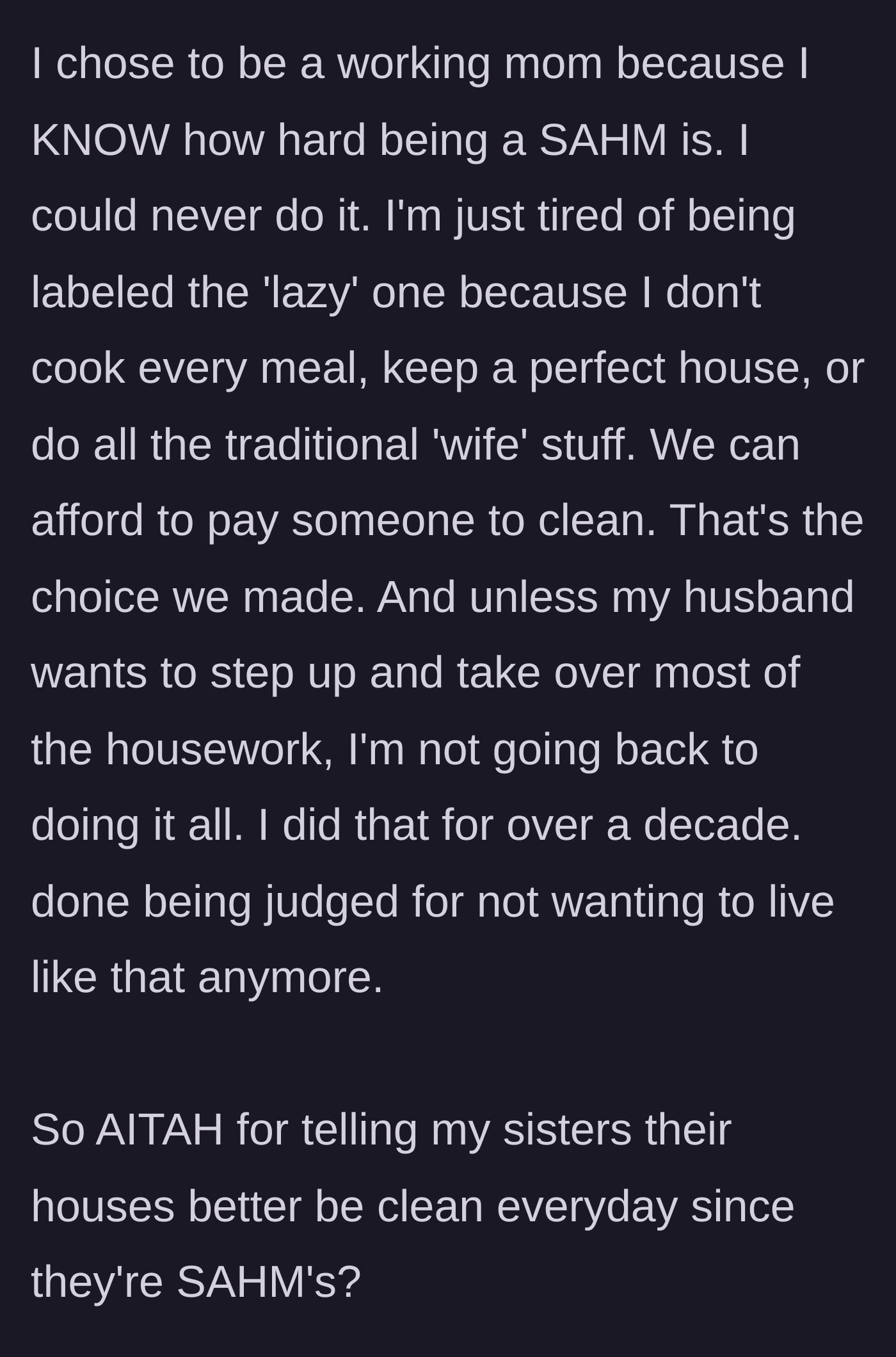 Story part 8 - A working mom refusing to go back to being the only one cleaning the house.