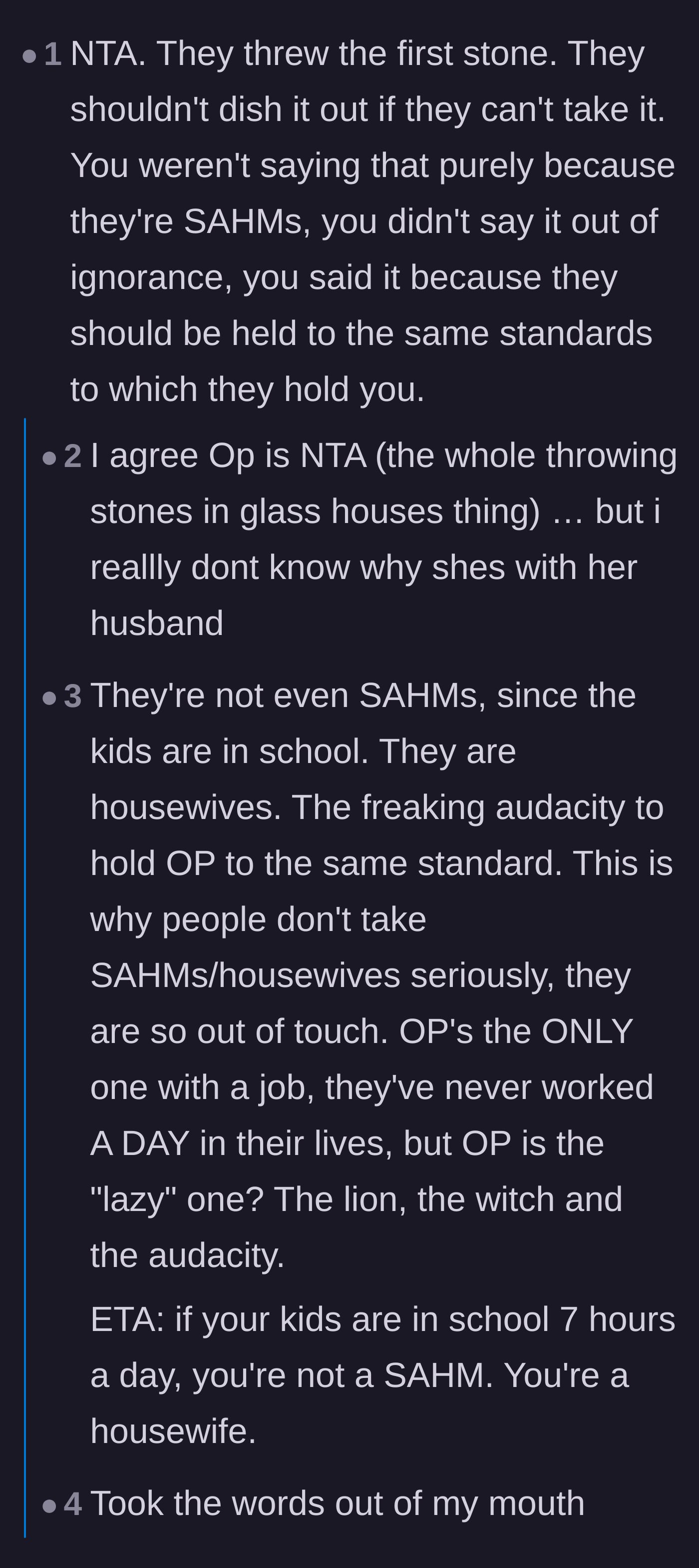 Comment thread 1 - A debate about the audacity of the sisters throwing stones when their kids are in school all day.
