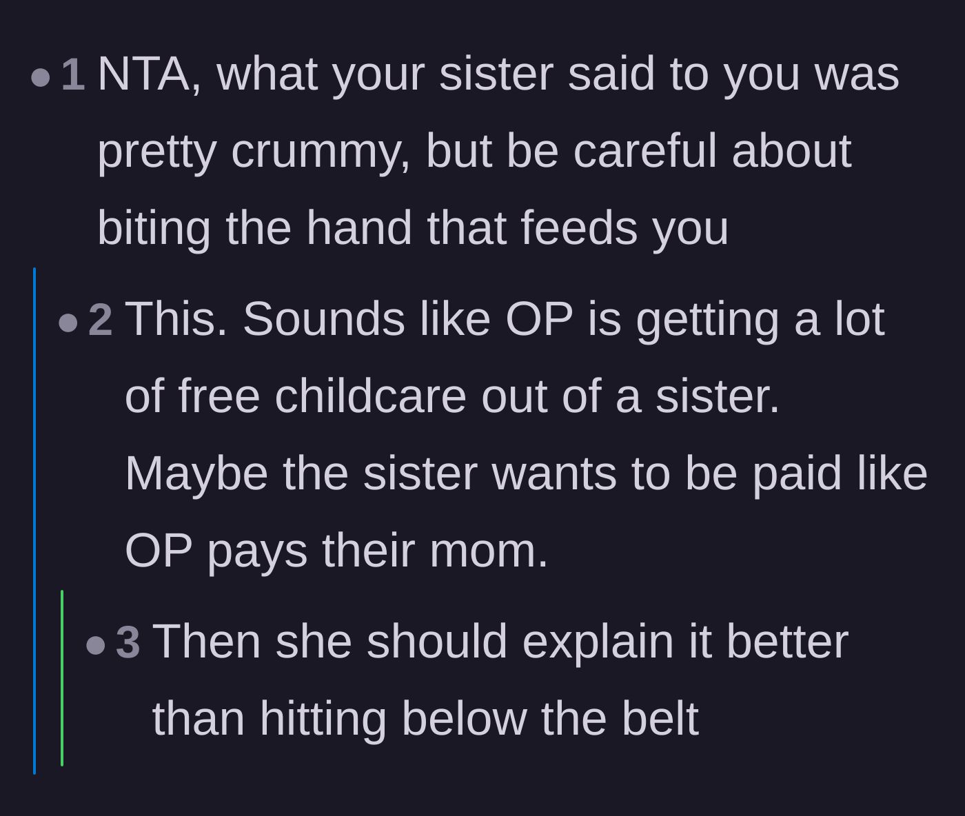 Comment thread 2 - A warning about insulting a sister who provides a lot of free childcare.