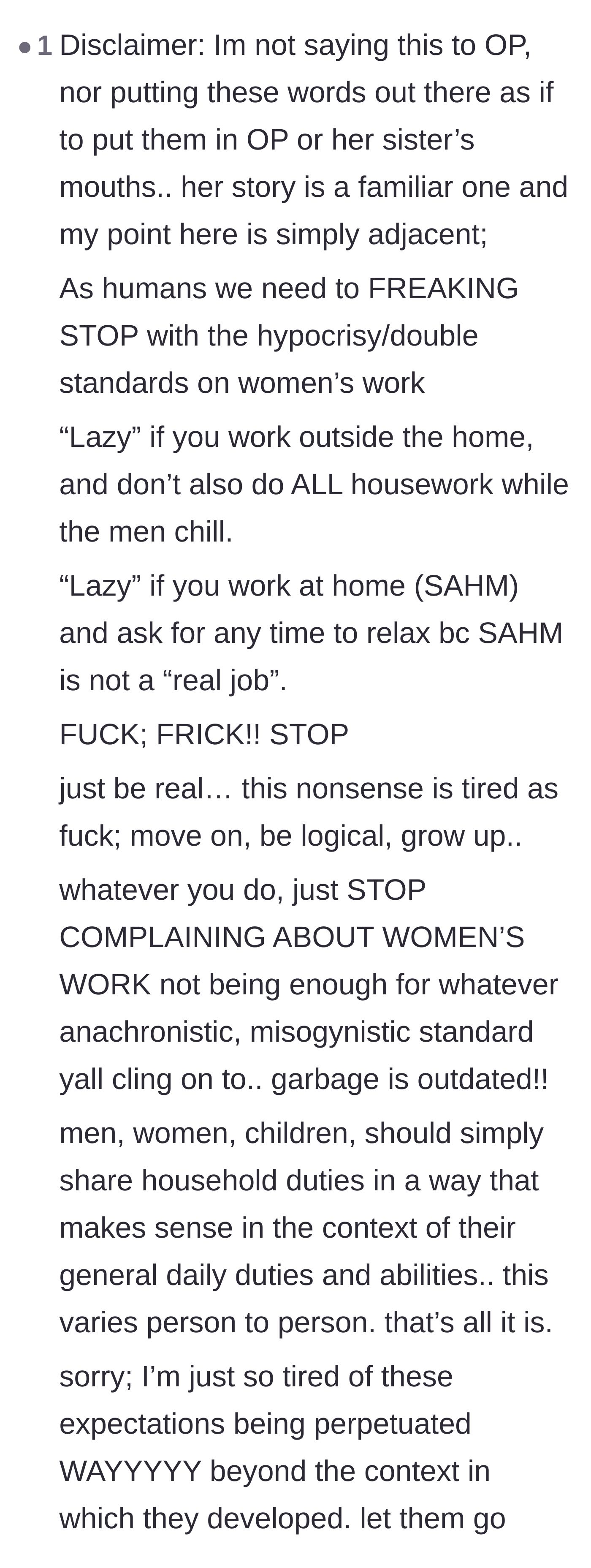 Comment thread 4 - A passionate rant about the endless hypocrisy and double standards surrounding women's unpaid labor.