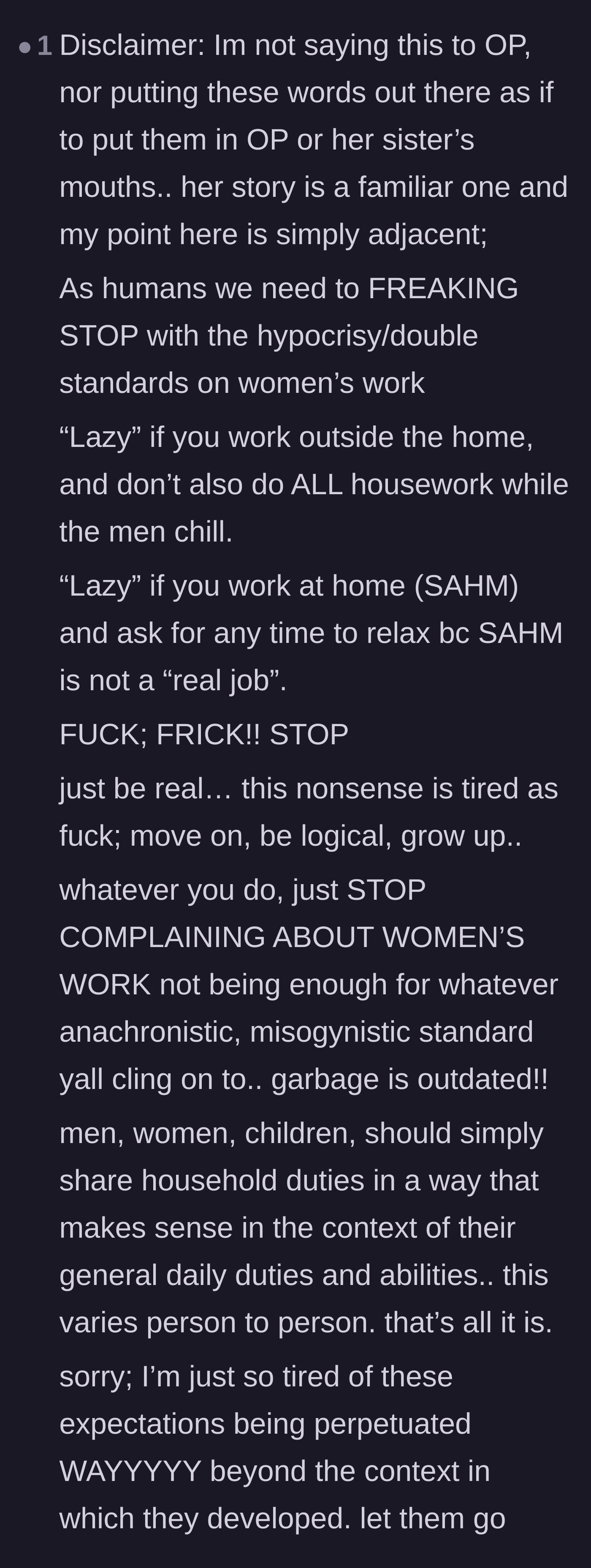 Comment thread 4 - A passionate rant about the endless hypocrisy and double standards surrounding women's unpaid labor.