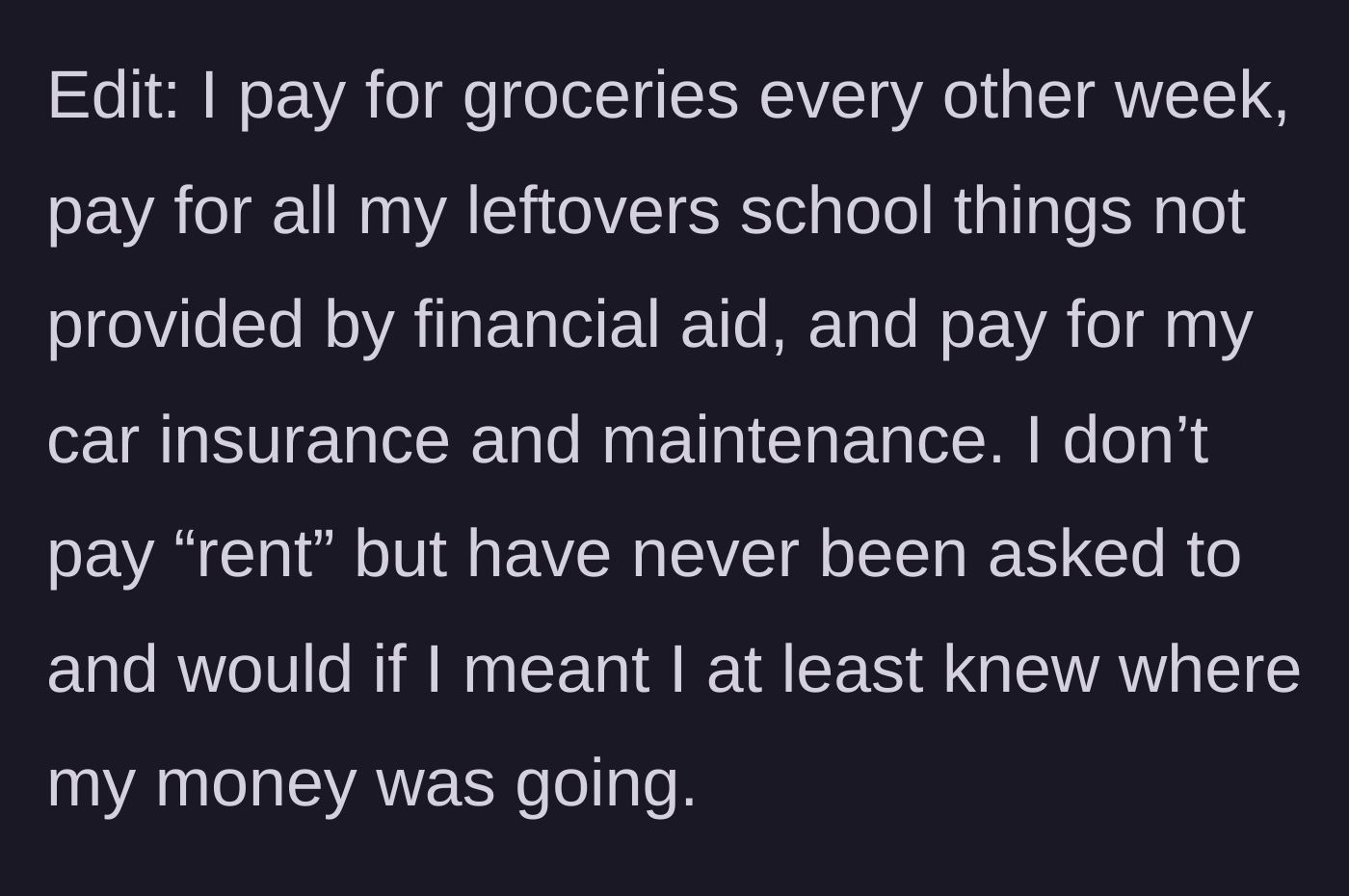 Story part 6 - A breakdown of the author's expenses, showing she pays for groceries, school supplies, and car maintenance without officially paying rent.