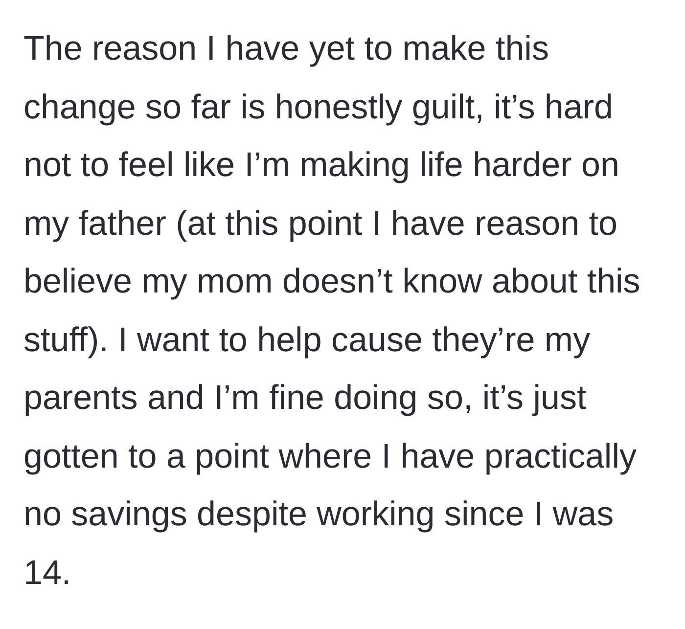 Story part 7 - The author expressing guilt over potentially making life harder for her father, realizing her mother is likely unaware of the missing money.