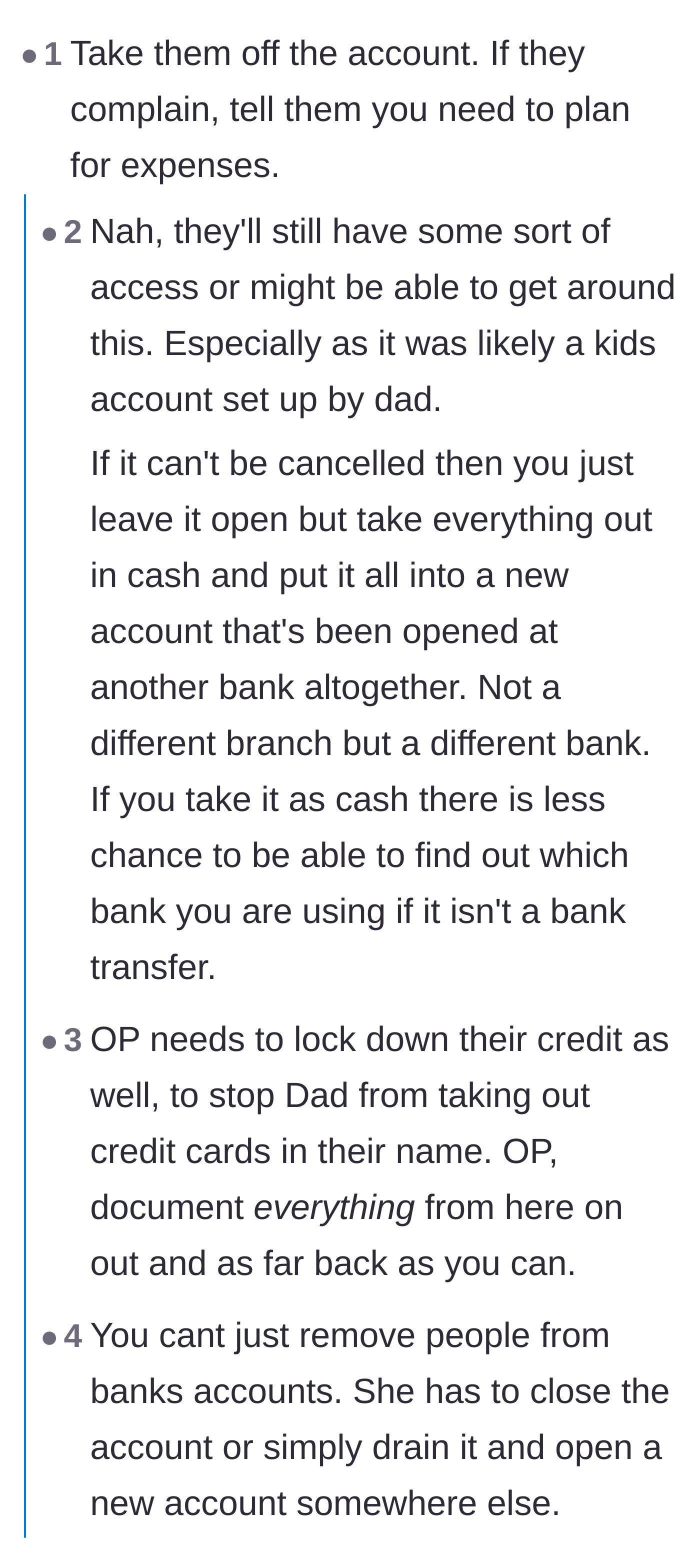 Comment thread 4 - Advice to withdraw the remaining money in untraceable cash and completely close the vulnerable account to avoid overdraft traps.