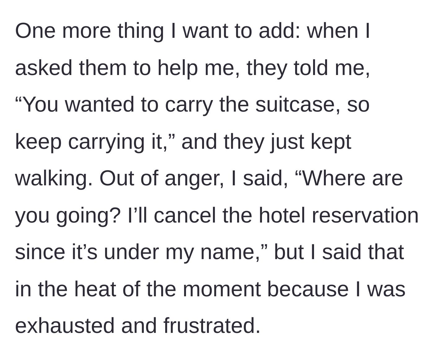 Story part 5 - Flashback of the friends telling her to keep carrying the bag she chose to carry, prompting her to threaten canceling the hotel.