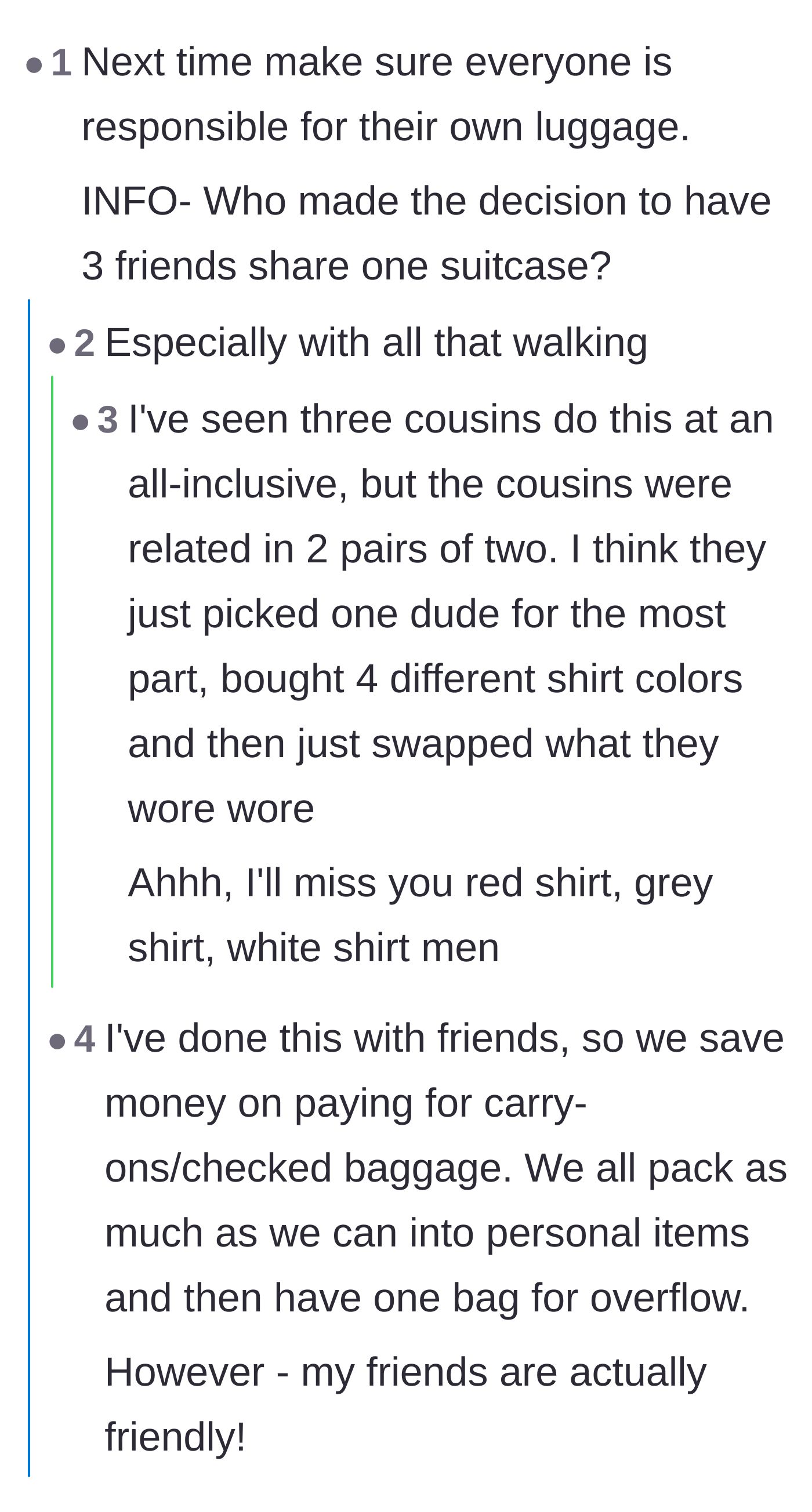 Comment thread 4 - Commenters questioning the initial decision to share luggage and noting it only works with considerate people.
