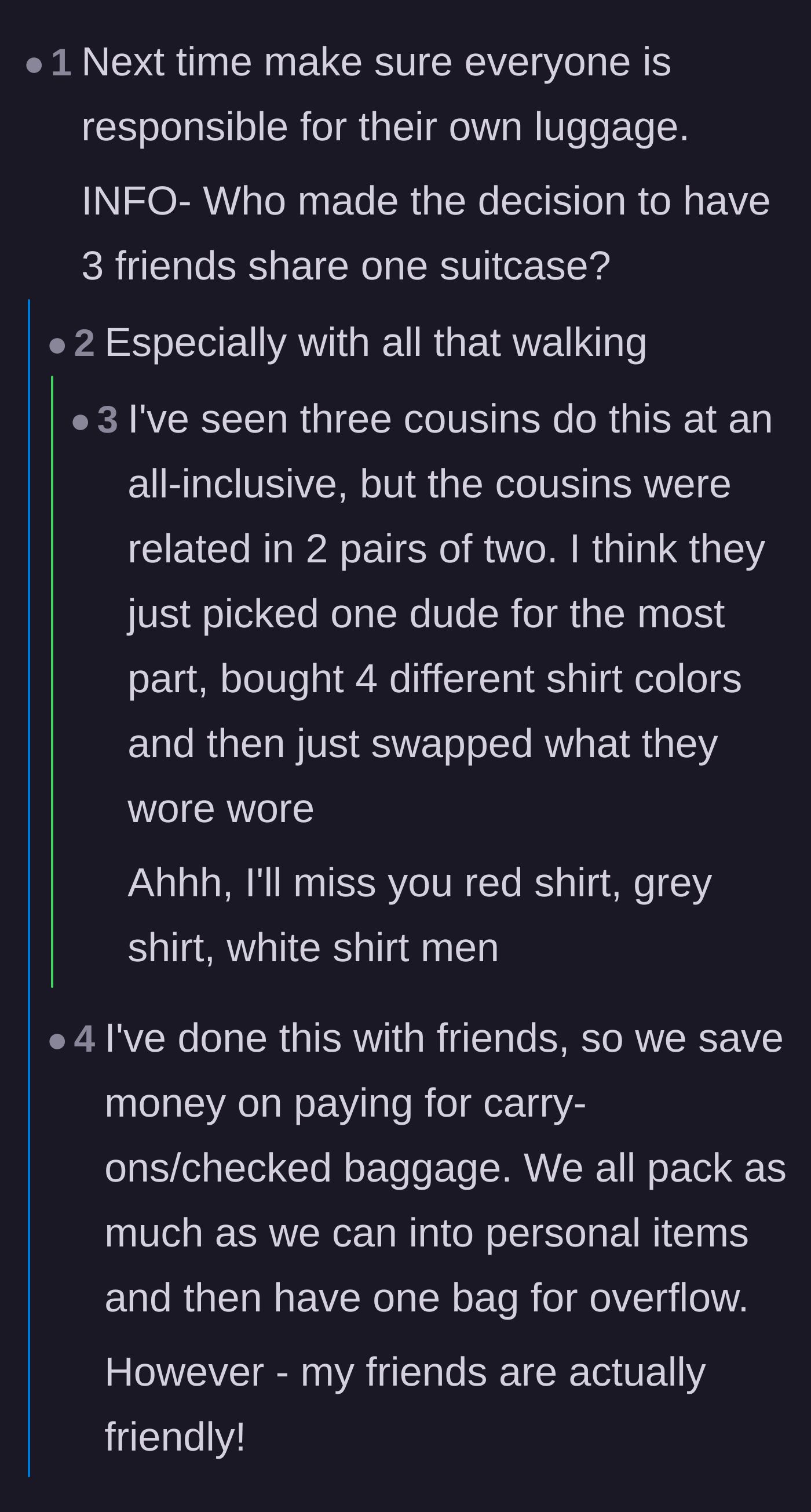 Comment thread 4 - Commenters questioning the initial decision to share luggage and noting it only works with considerate people.