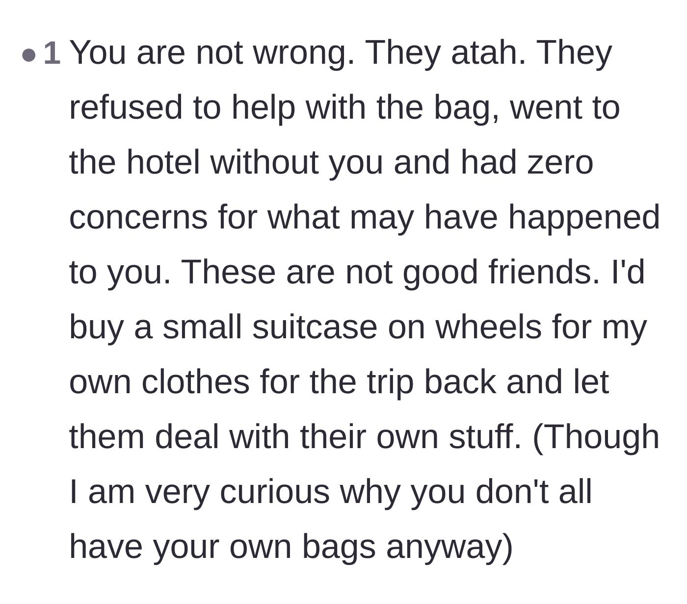 Comment thread 6 - Advice validating the main character's anger and suggesting she buy a personal suitcase for the trip home.