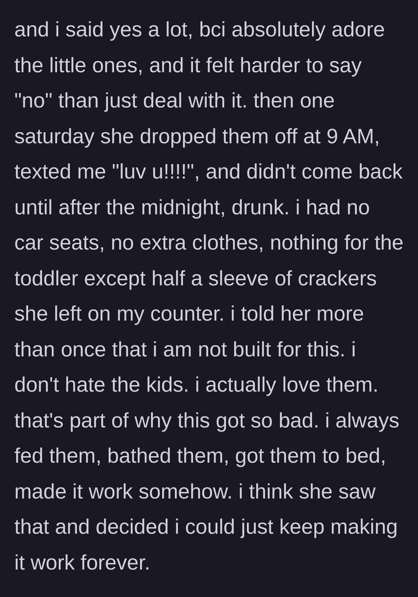 Story part 2 - Brother manages to care for kids despite lacking supplies while sister stays out late drinking.